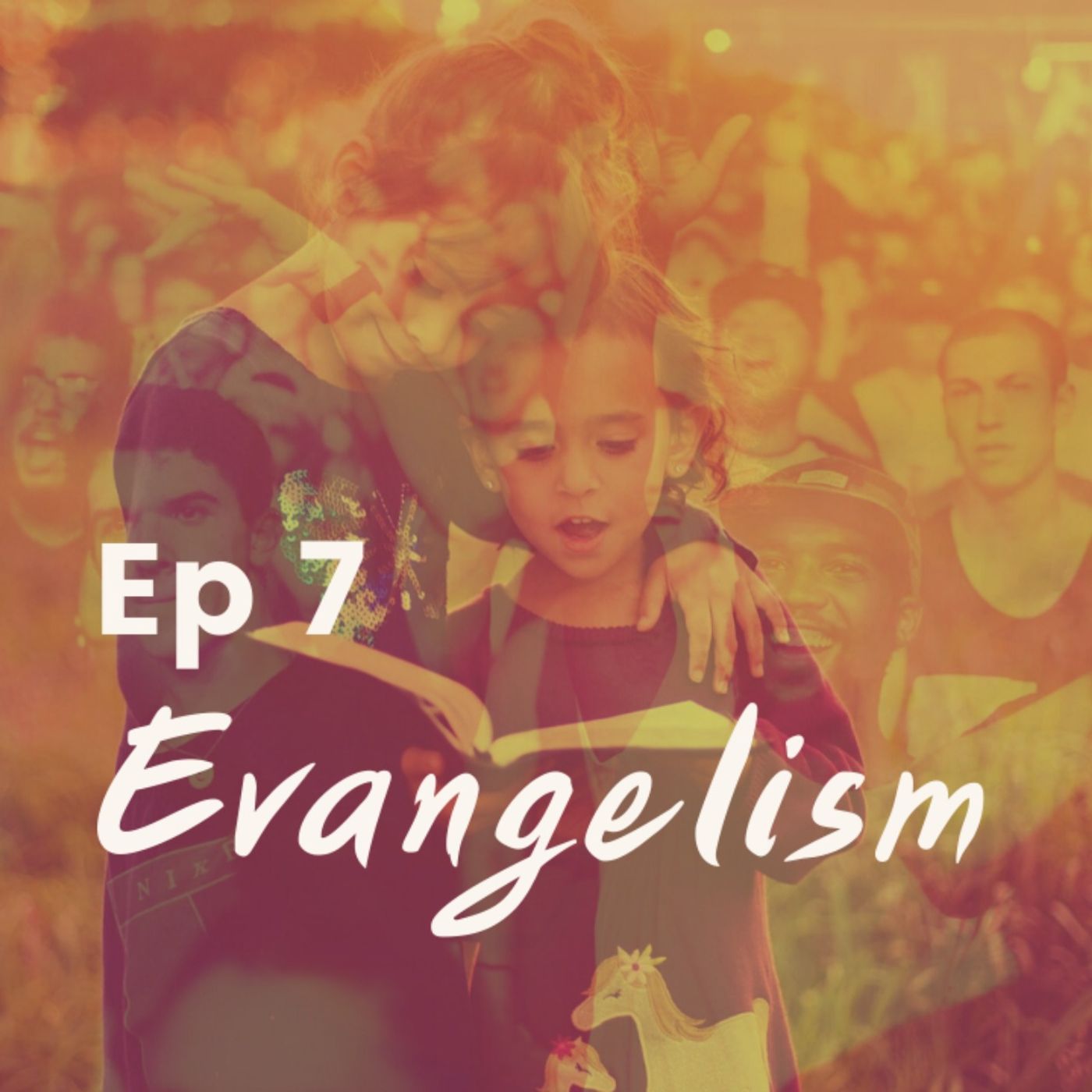 Evangelism
