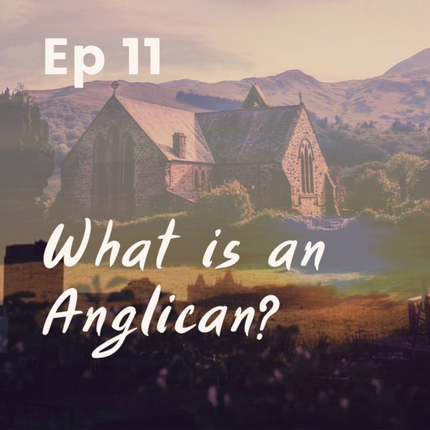 What is an Anglican?