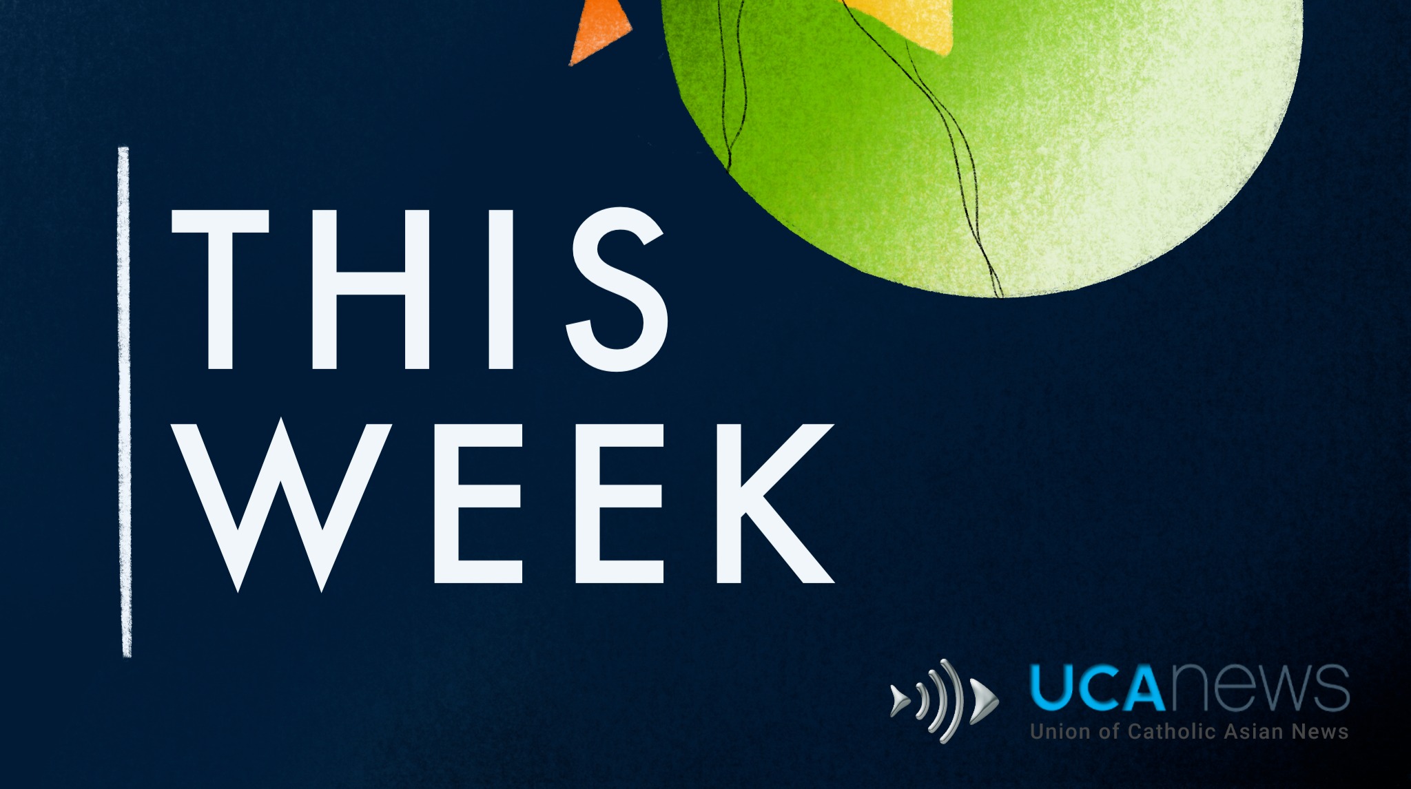 UCA News Weekly Summary, January 24, 2025