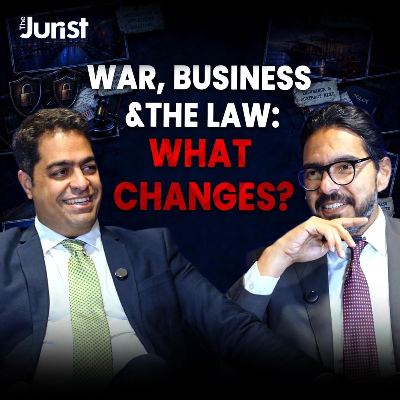 War, Business & the Law: How Geopolitics Changes the Rules | Behnam Khatami | The Jurist