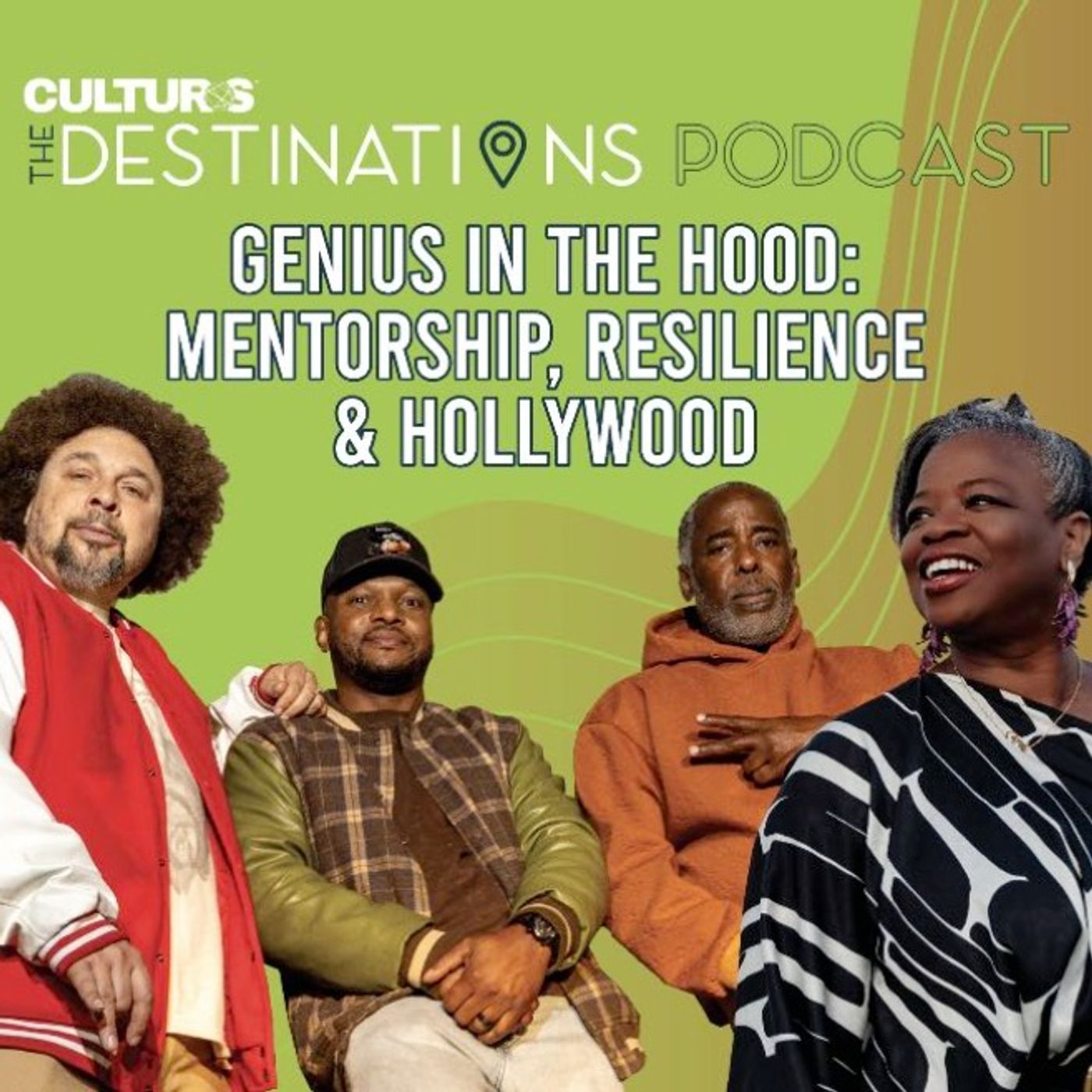 The Destinations Podcast: Genius in the Hood—Transforming Real Stories into Hollywood Success