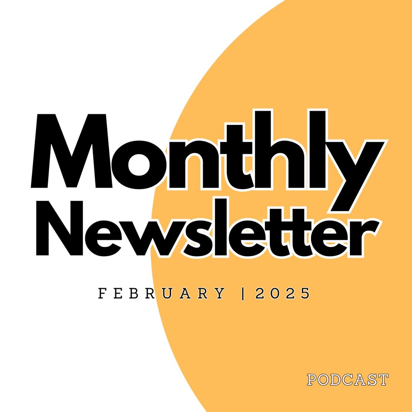 February 2025 Email Update