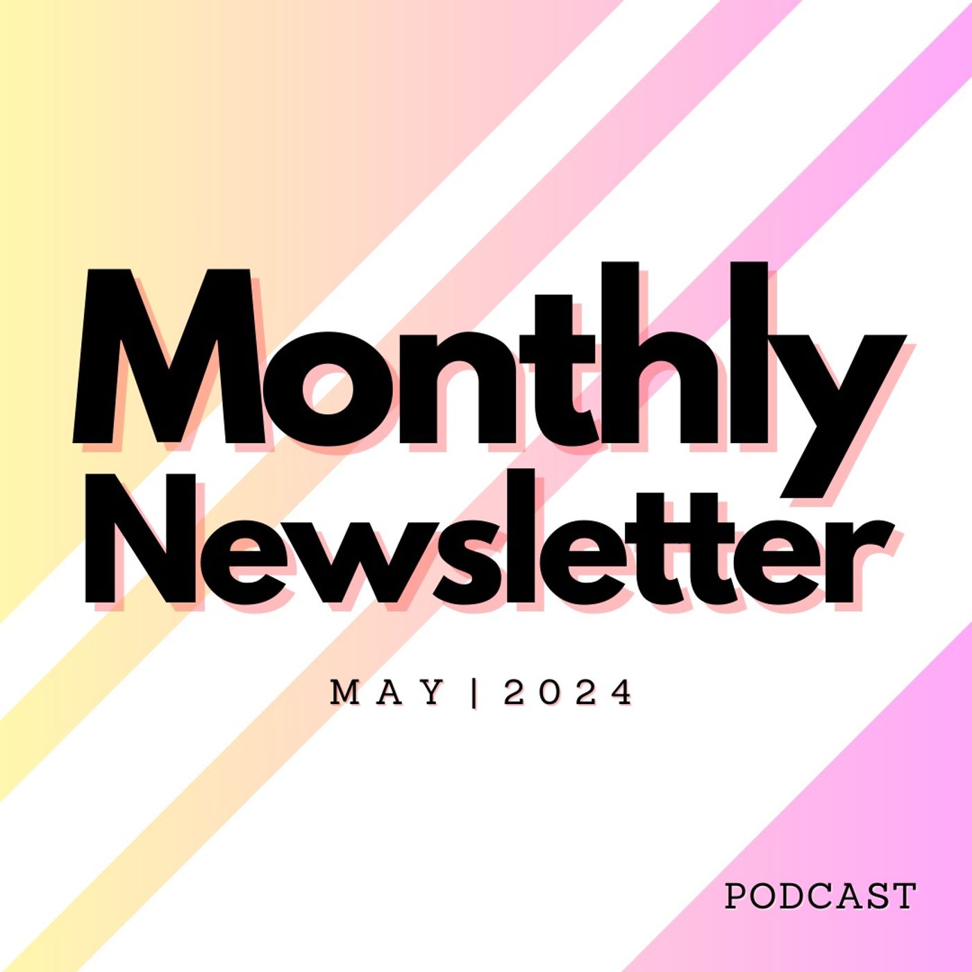 May 2024 Email Update