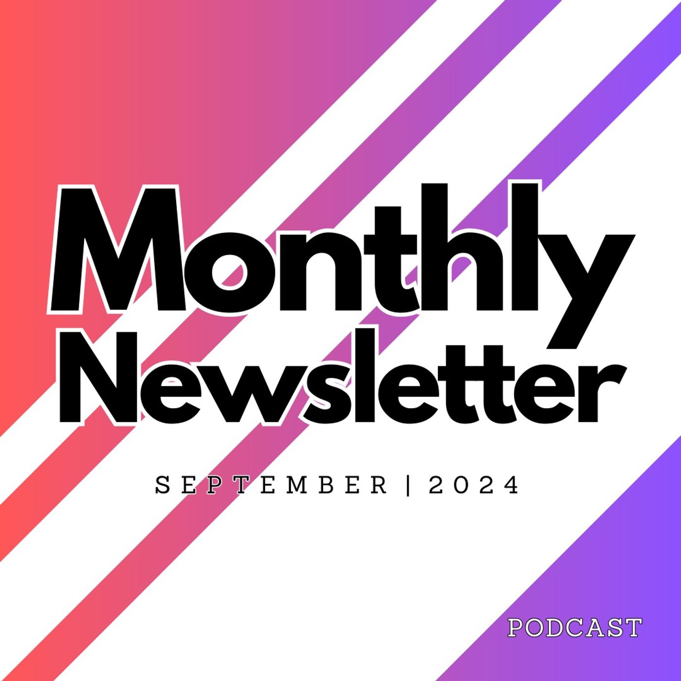 September 2024 Email Update