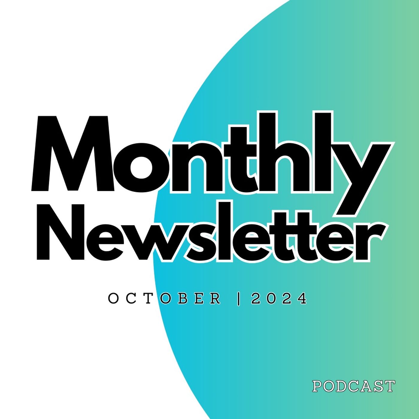 October 2024 Email Update