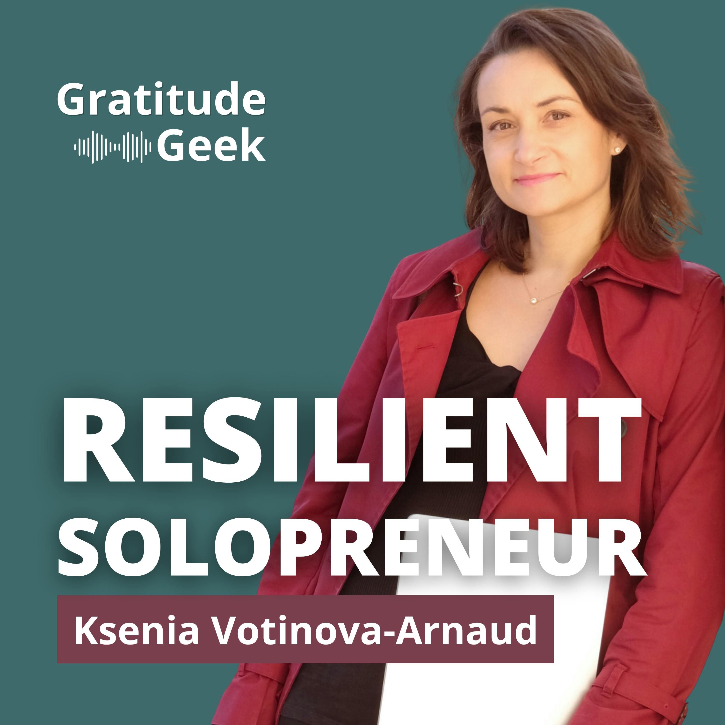 How to Build a Resilient Business | Ksenia Votinova-Arnaud