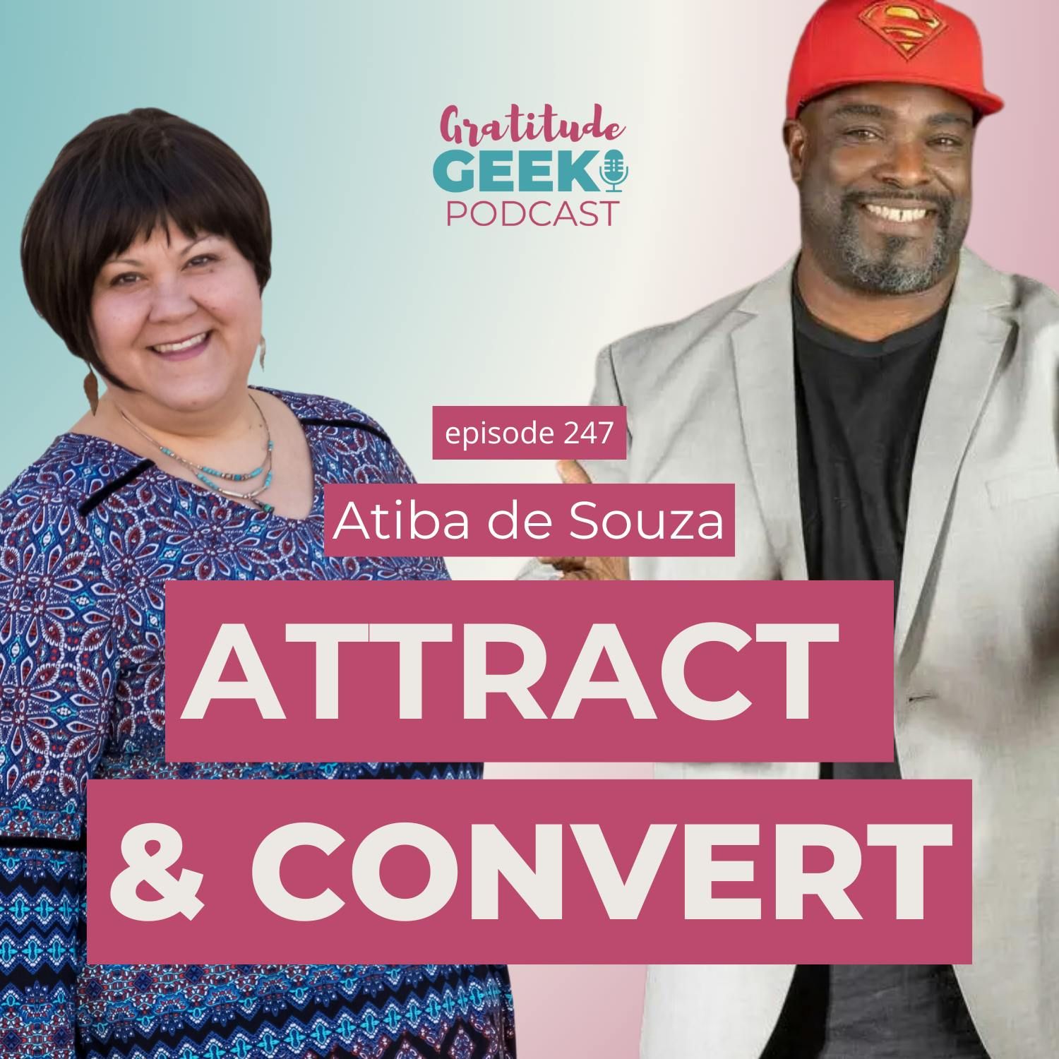 247: Atiba de Souza talks Mastering Customer-Centered Content