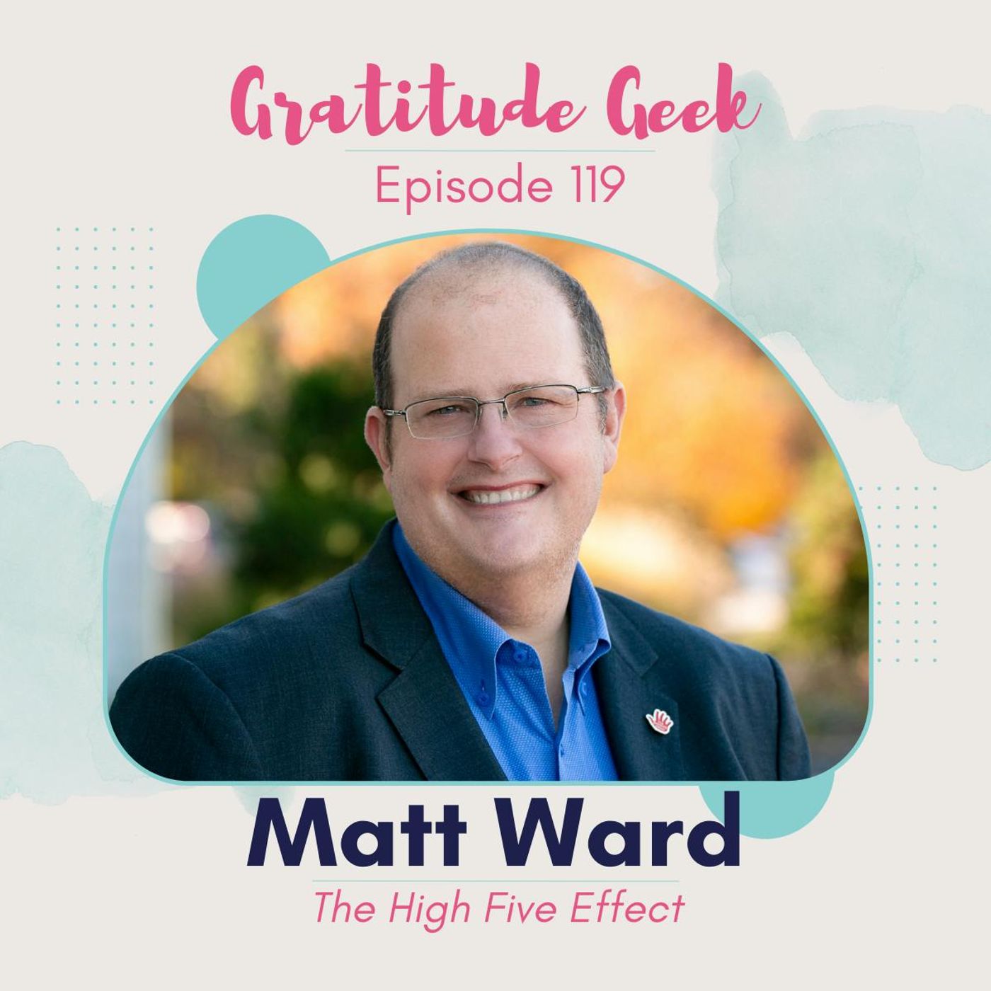 The High Five Effect Featuring Matt Ward