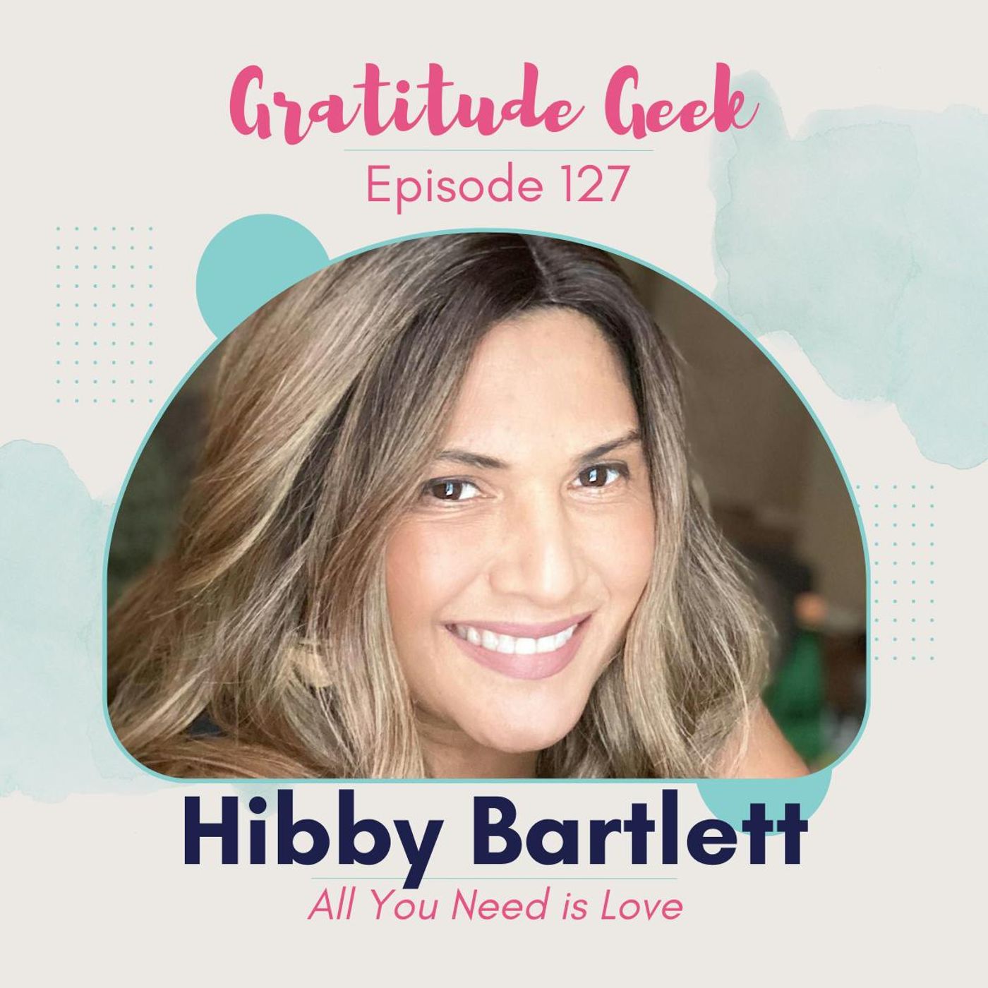 All You Need is Love featuring Hibby Bartlett