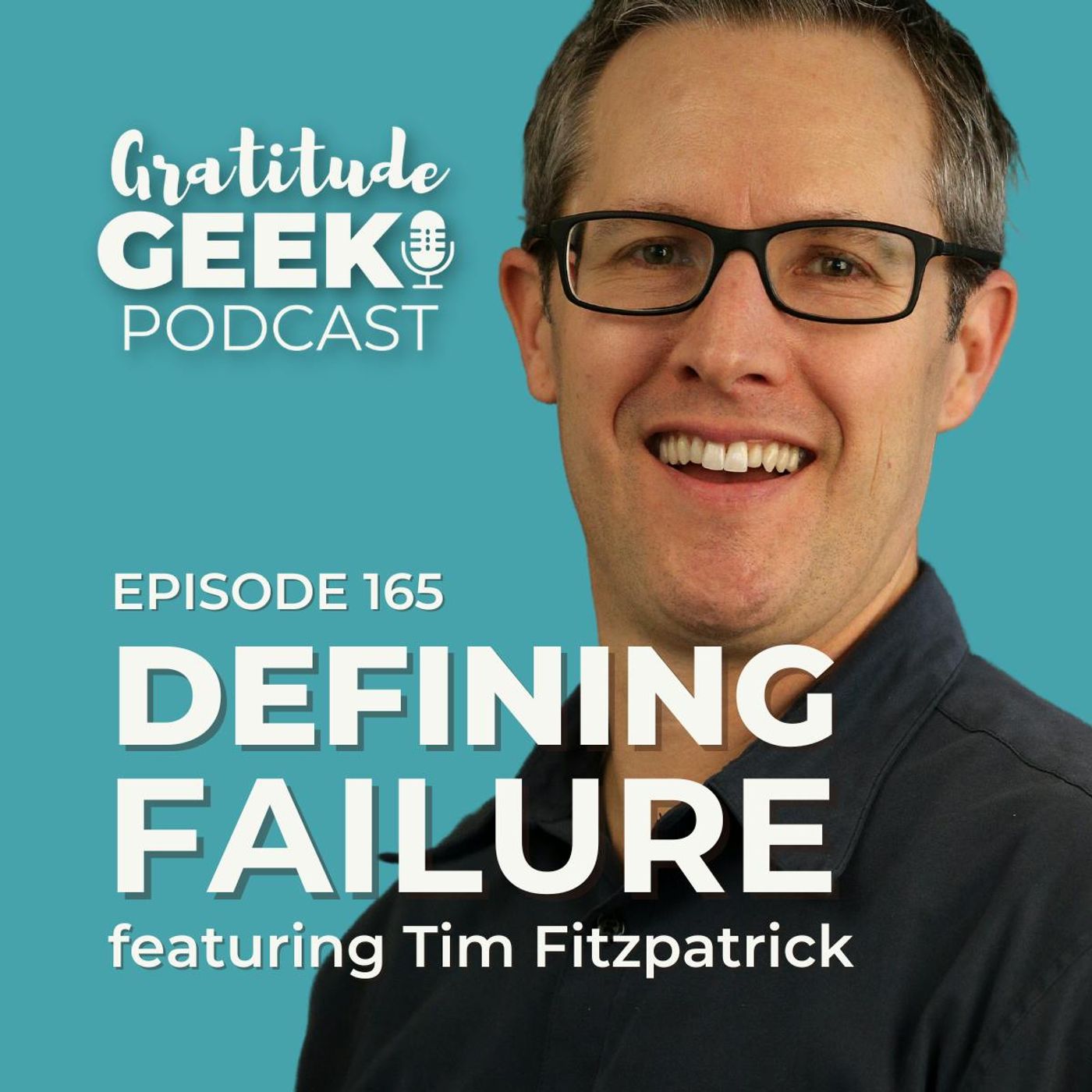165: Tim Fitzpatrick on Failure and Growth