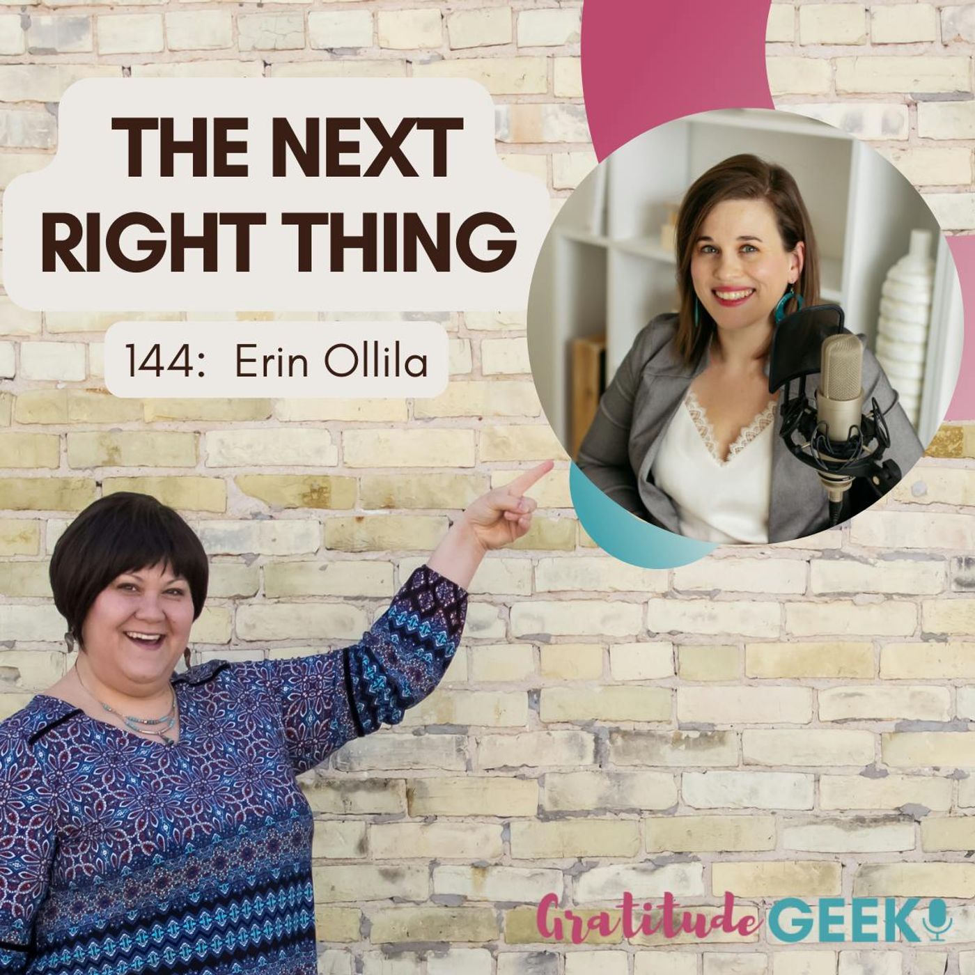 144:  The Next Right Thing featuring Erin Ollila