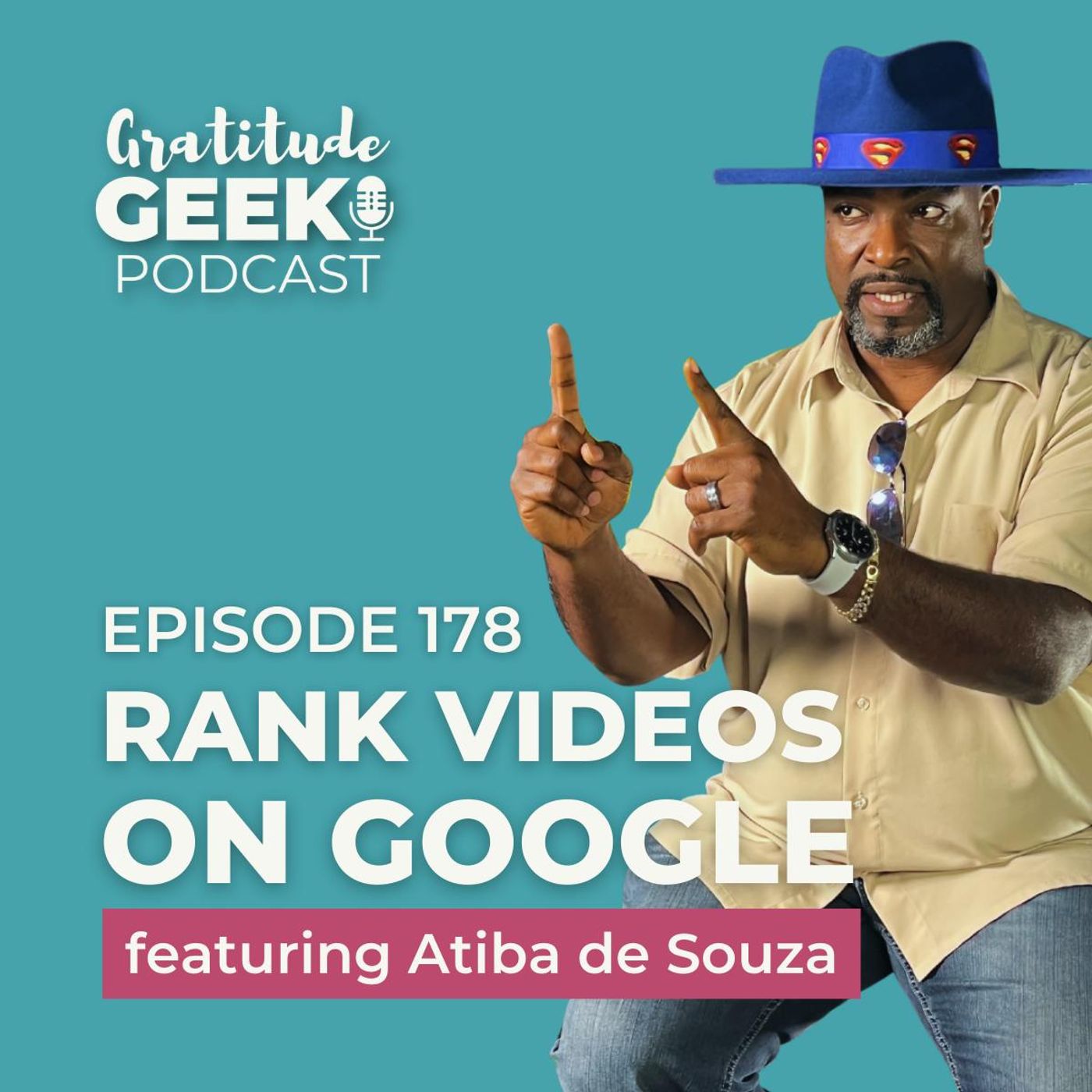 178: Atiba de Souza explains How to Rank YouTube Videos on Google