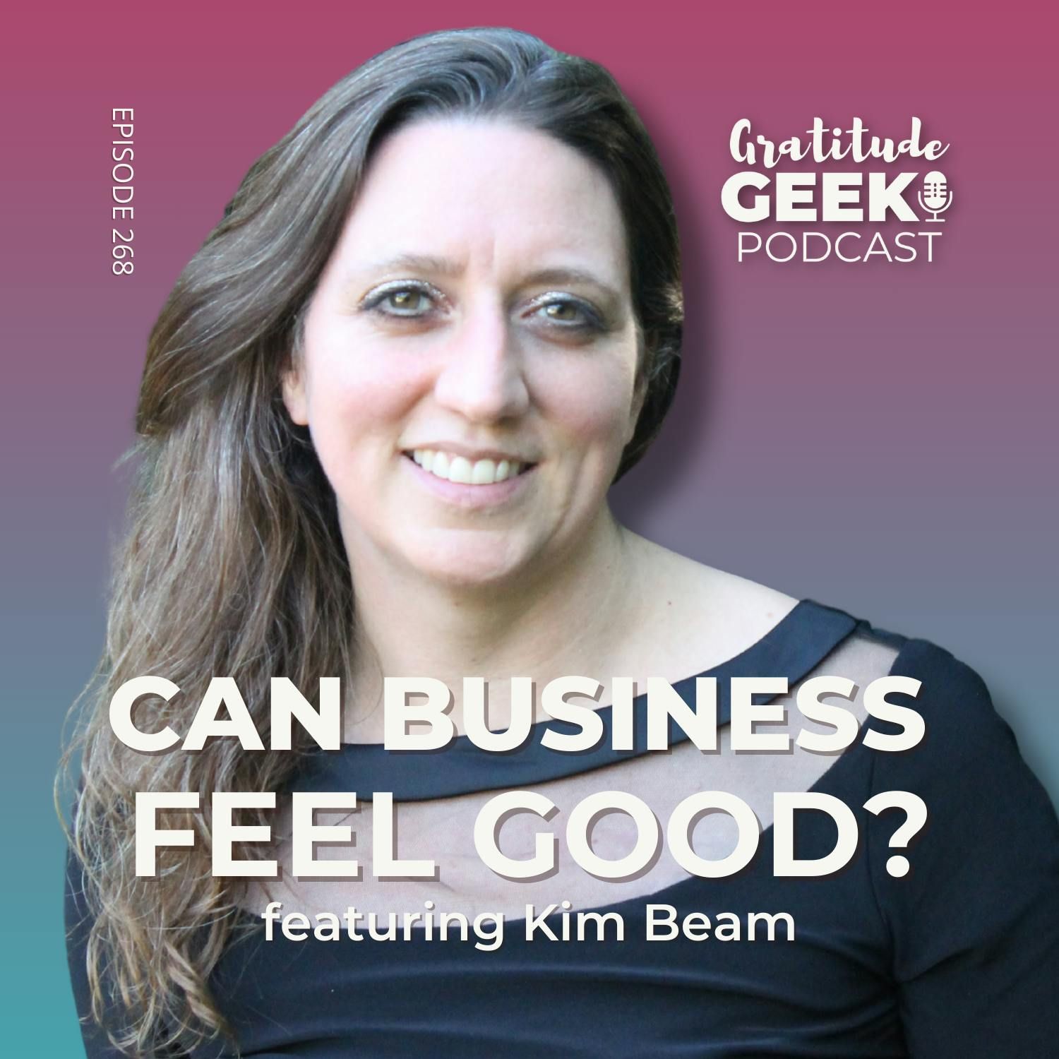 Building a Feel-Good Business | Kim Beam