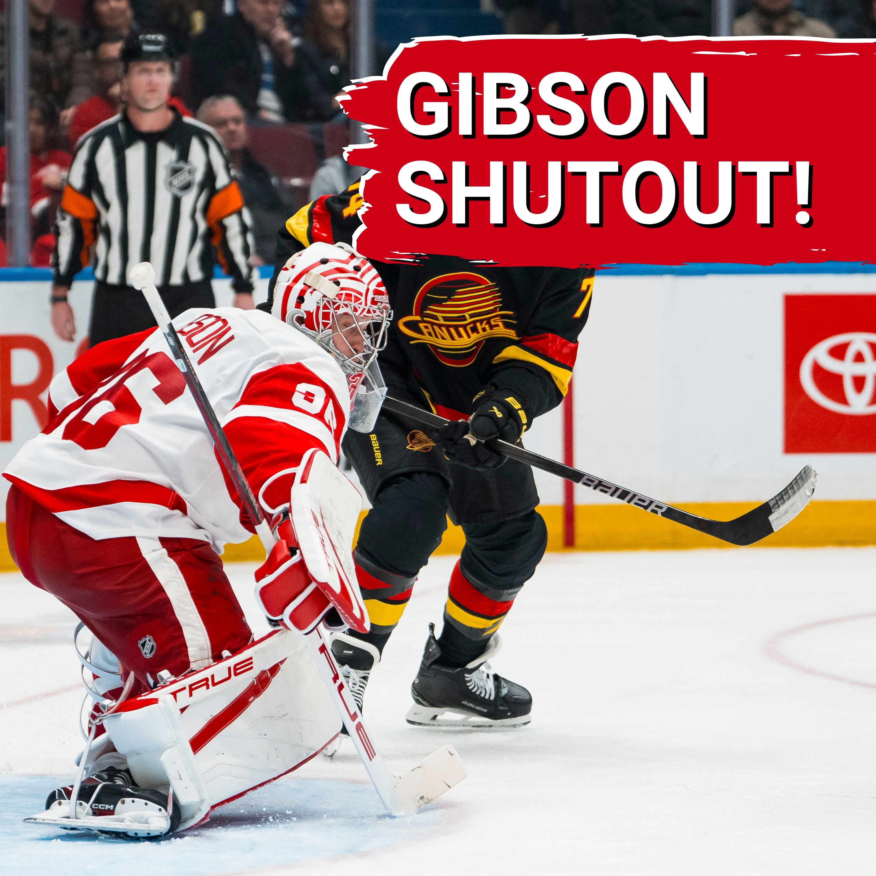 John Gibson's FIRST shutout as a Red Wing is the reason Detroit beats Vancouver John Gibson's FIRST shutout as a Red Wing is the reason Detroit beats Vancouver