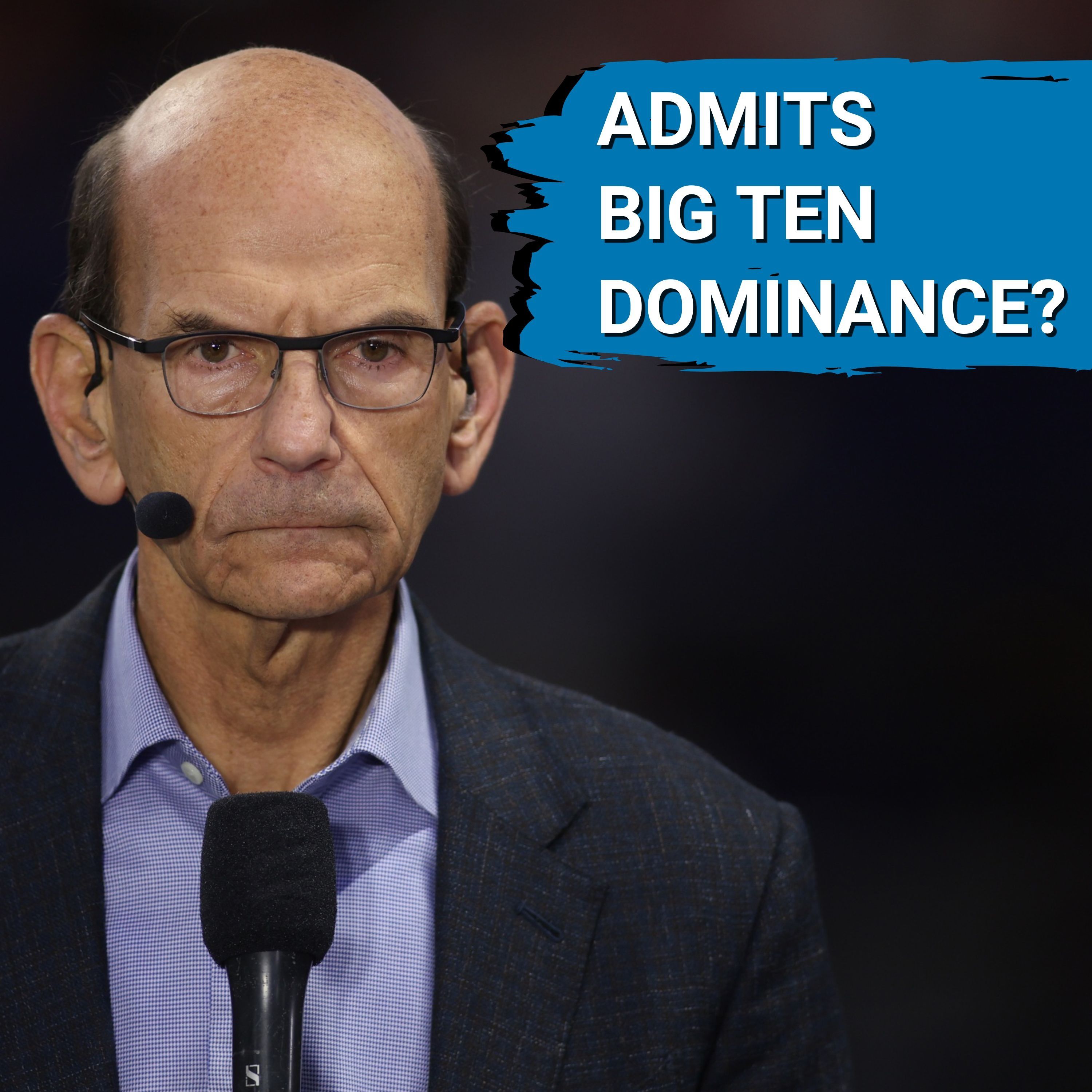 BIG TEN HATER: Paul Finebaum BREAKS DOWN on ESPN and ADMITS Big Ten THIRD Straight Title Possible!