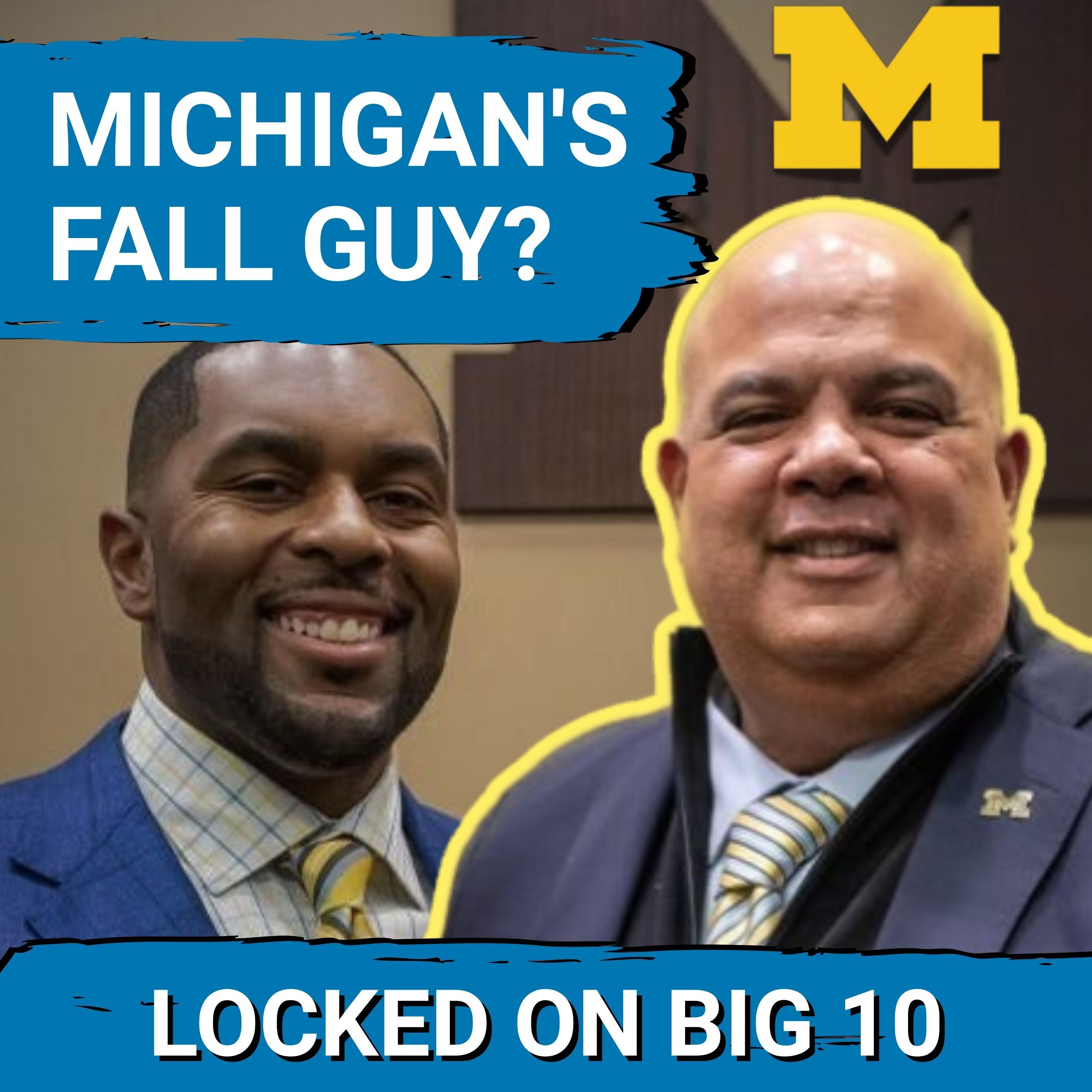 WINNING NOT ENOUGH: Warde Manuel Michigan's $6 MILLION SCAPEGOAT Despite Success?