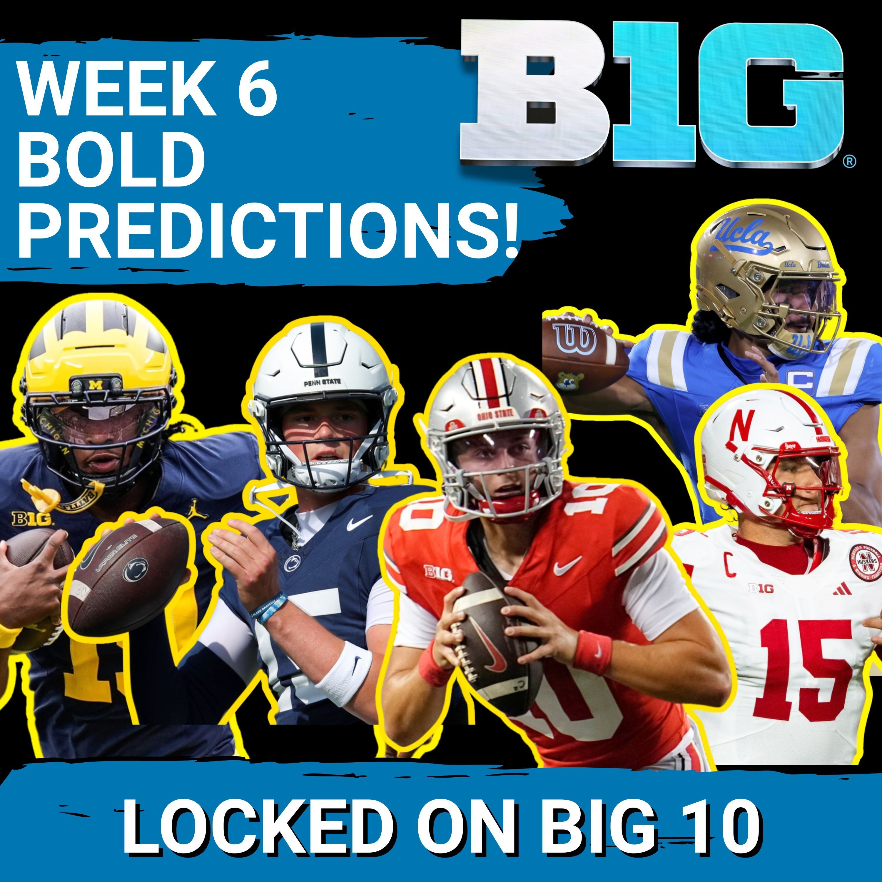 PICKS: Michigan DESTROYS Wisconsin? Penn State HANGOVER at UCLA? Spartans and Huskers NAILBITER?