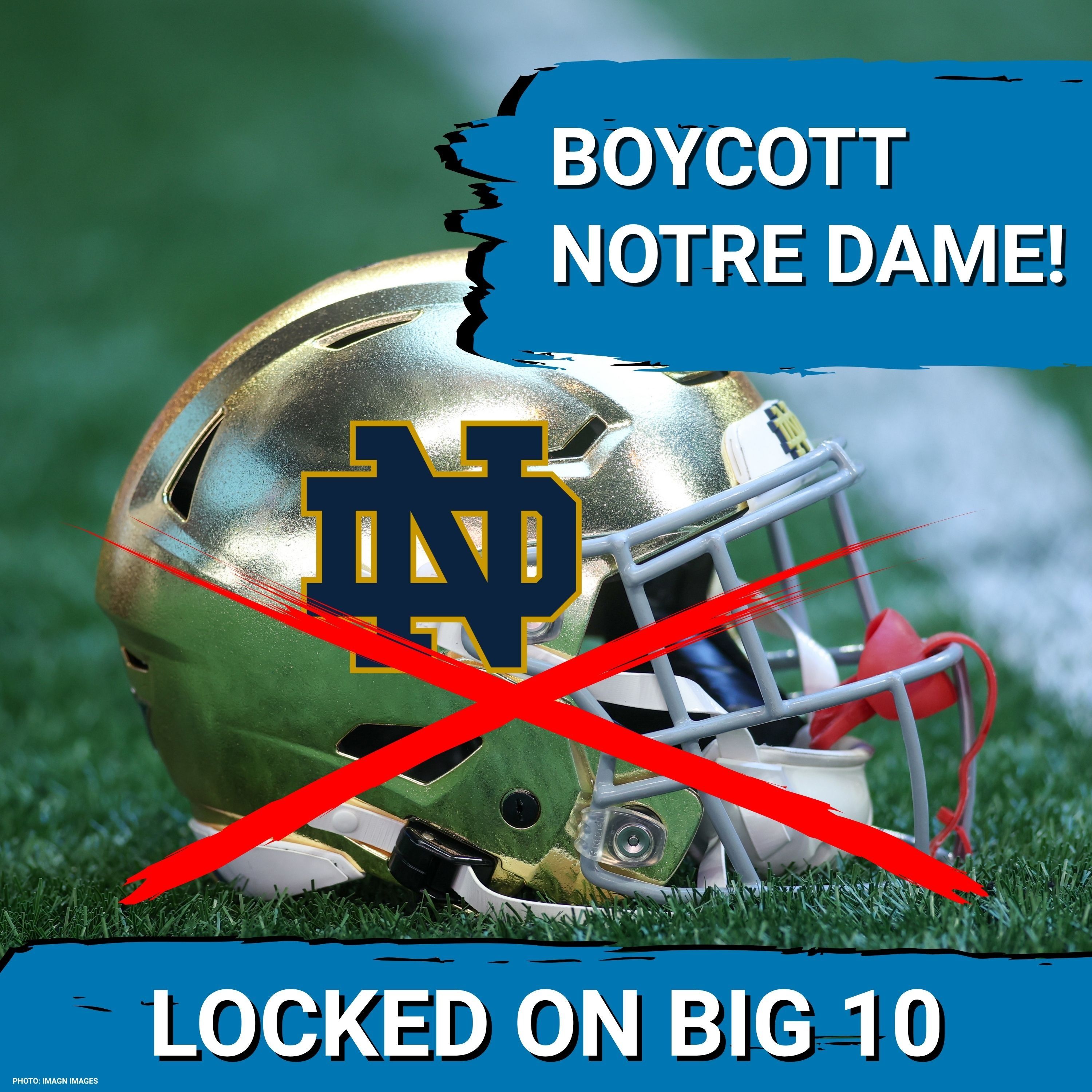 STOP Scheduling Notre Dame and FORCE Them Into Big Ten Conference!