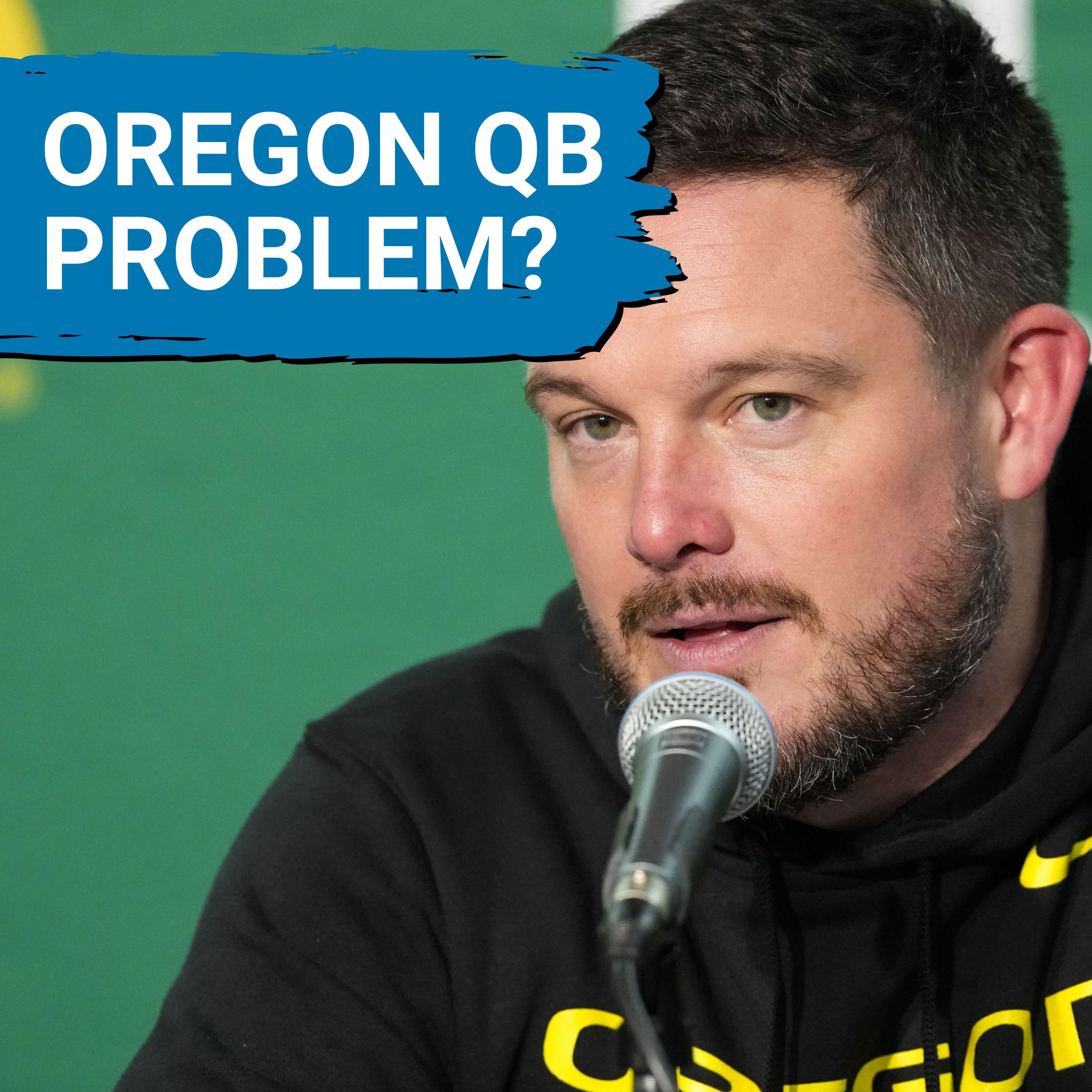 DUCK DILEMMA? Oregon Football Coach Dan Lanning Has NOT Named Team's QB1? IS There One??
