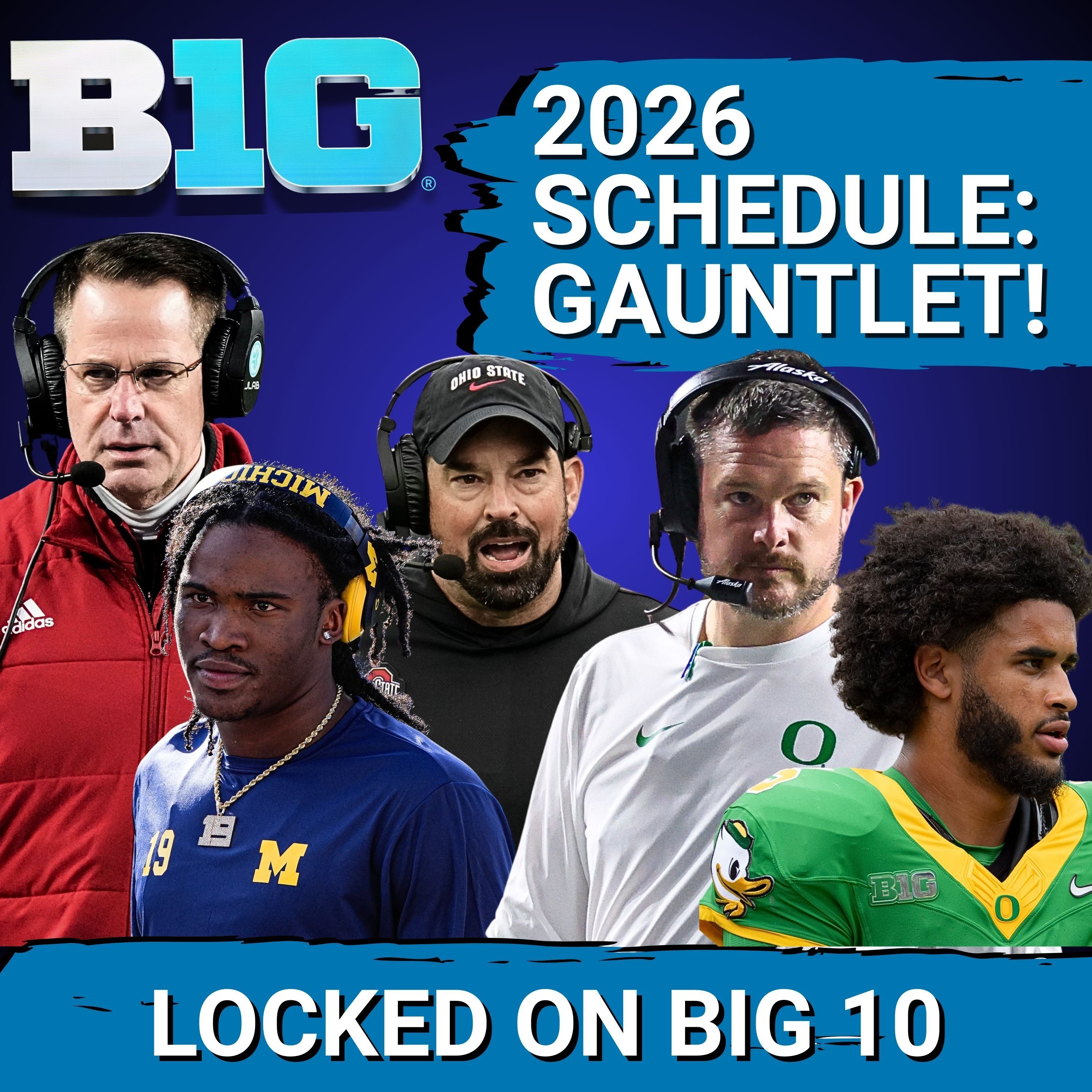 OUCH!  2026 Big Ten Football SCHEDULE is HERE!  BRUTAL Matchups, Winners and Losers!