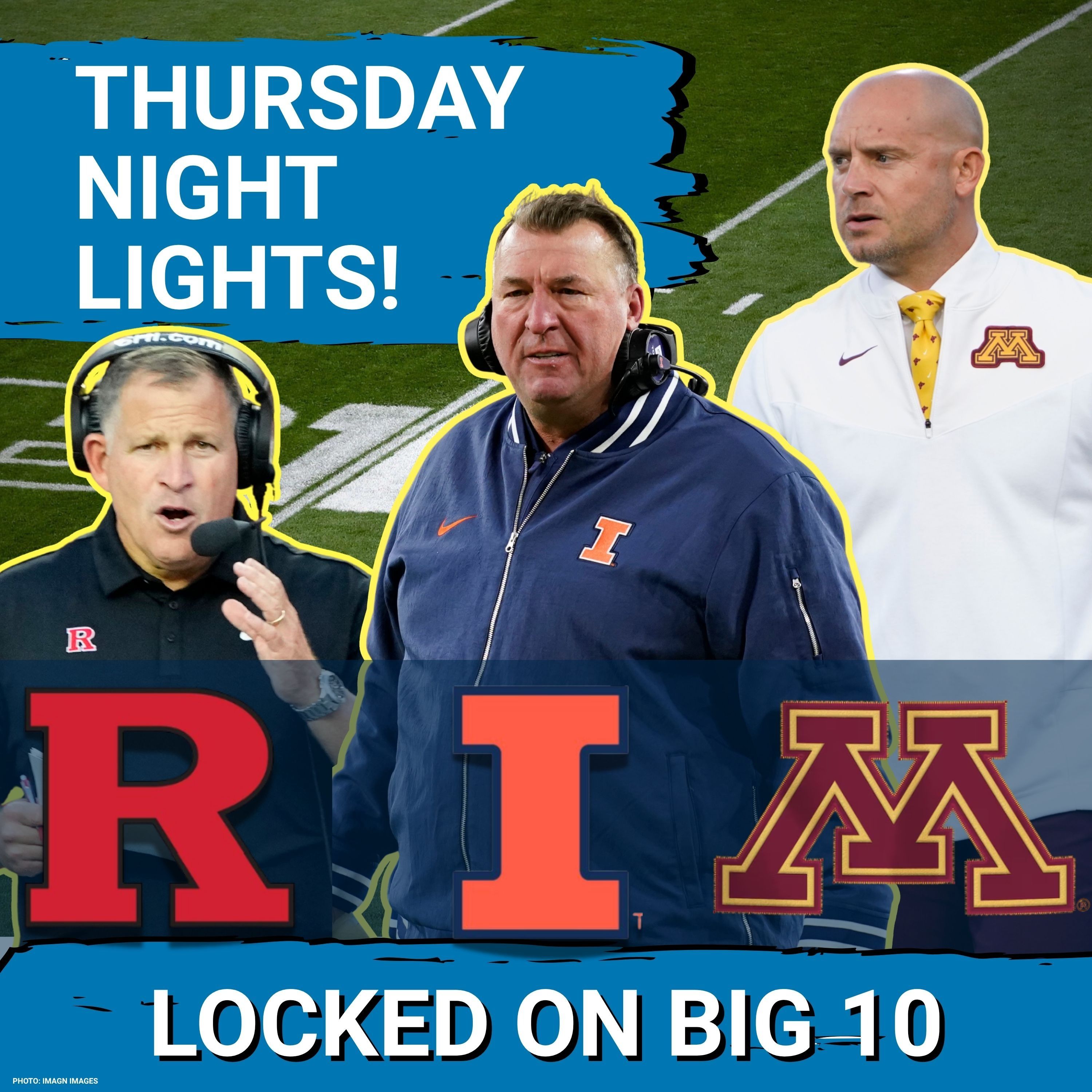 Illinois, Minnesota and Rutgers SEEKING BLOW OUTS to Kick Off the College Football Season Tonight! episode artwork