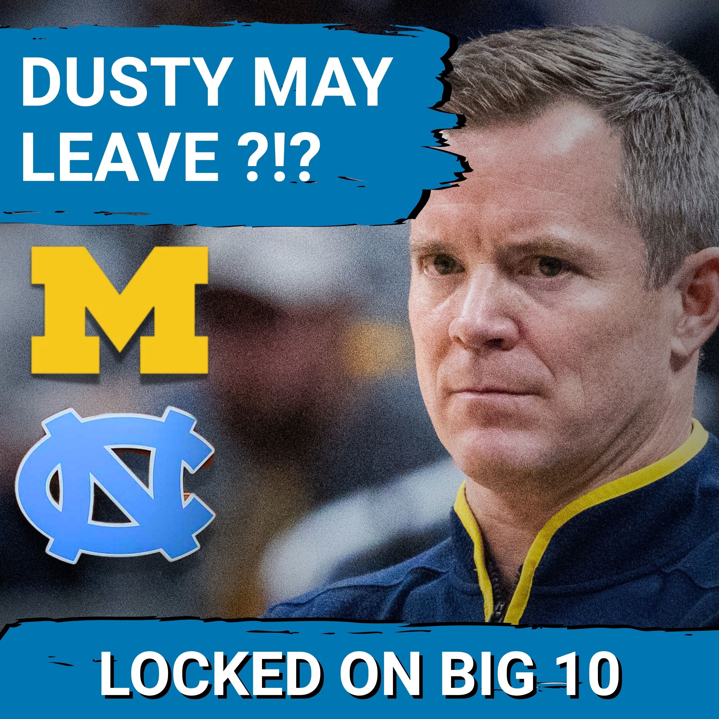VEGAS BOMBSHELL:  Dusty May +700 to TAKE North Carolina Job!