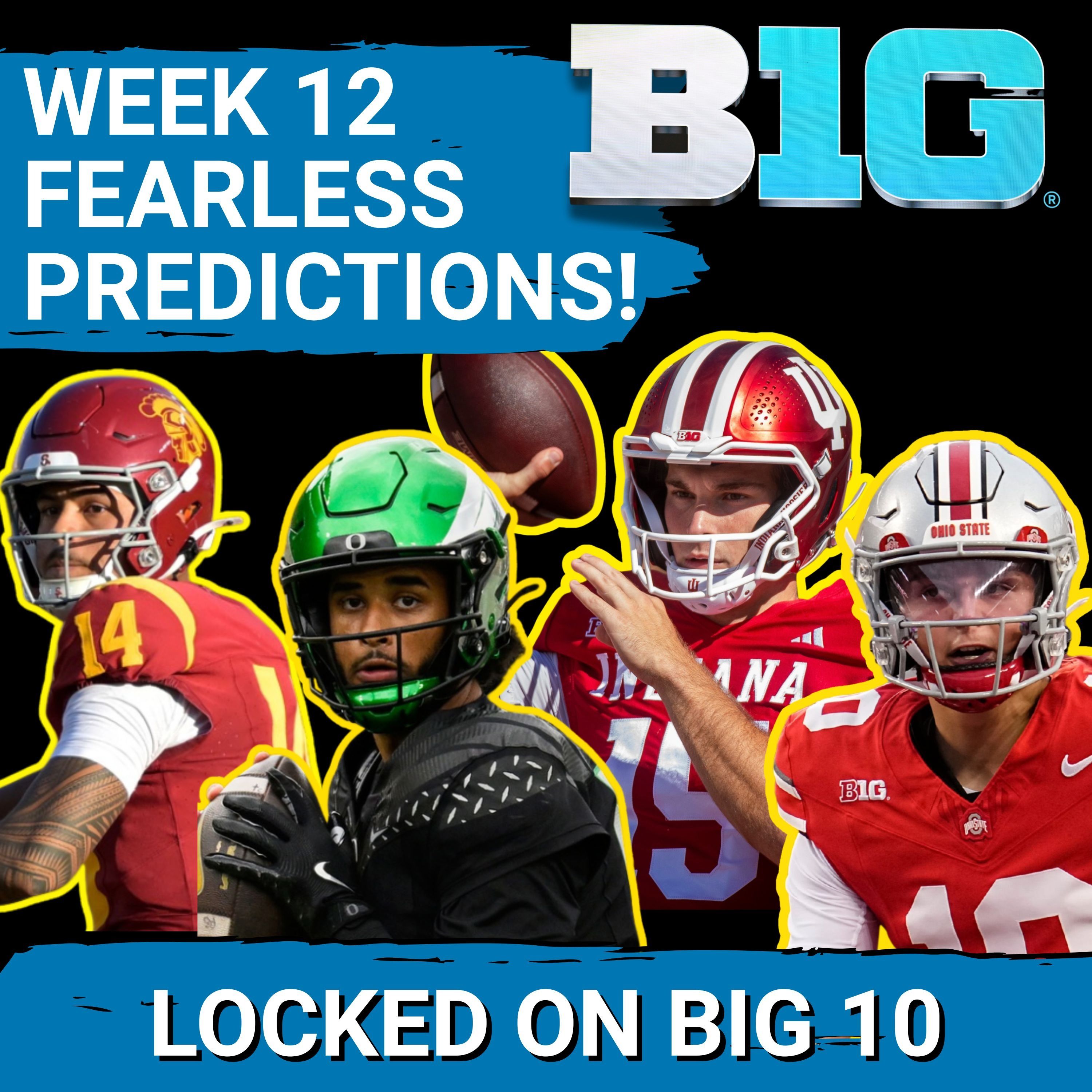 BIG 10 PIGSKIN PICKS: USC CONCERN vs Iowa! Michigan COVERS at WRIGLEY? Oregon, Indiana, OSU Roll?