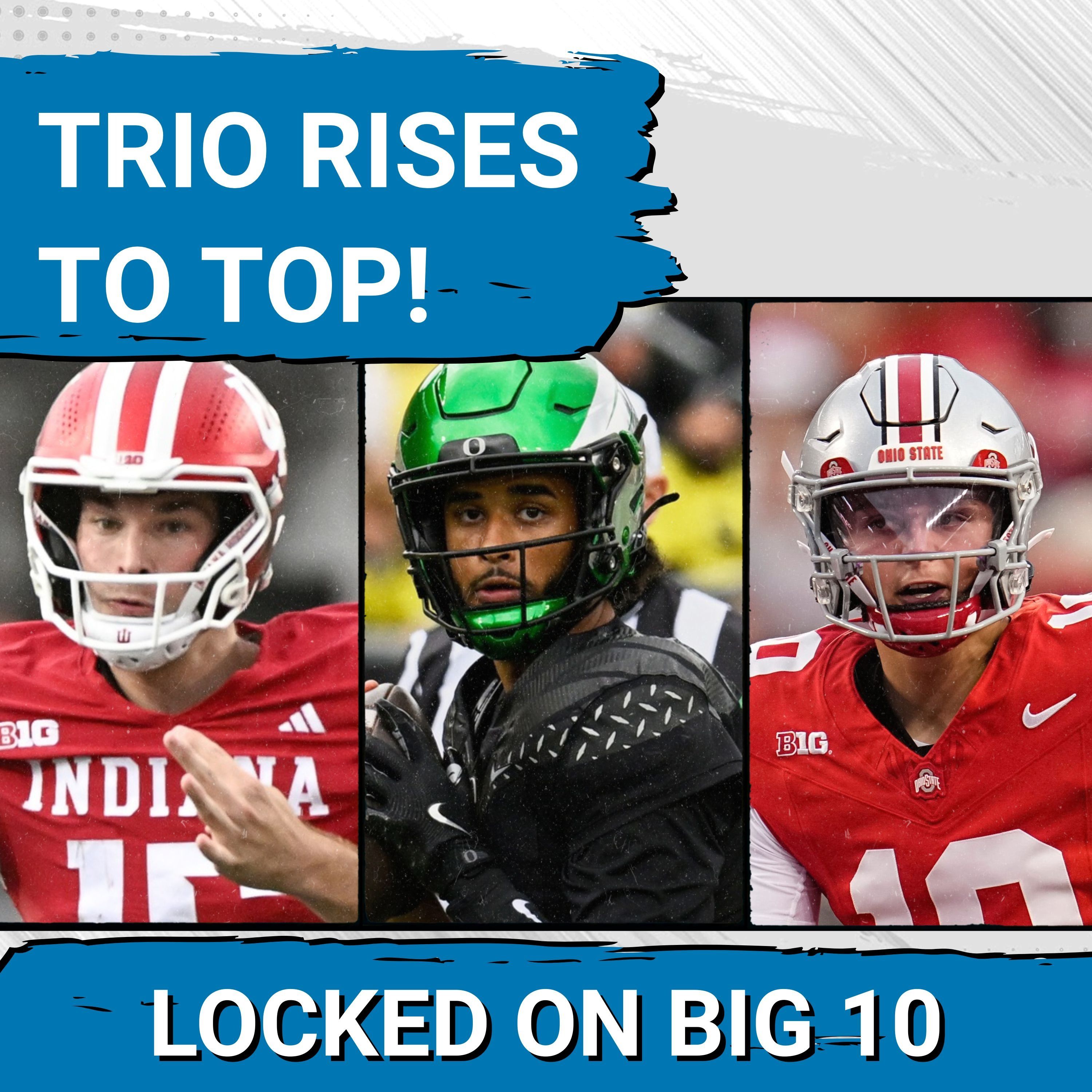 A-LIST? Indiana, Ohio State, Oregon TOP TIER; Trojans STILL ALIVE; Penn State COLLAPSING!