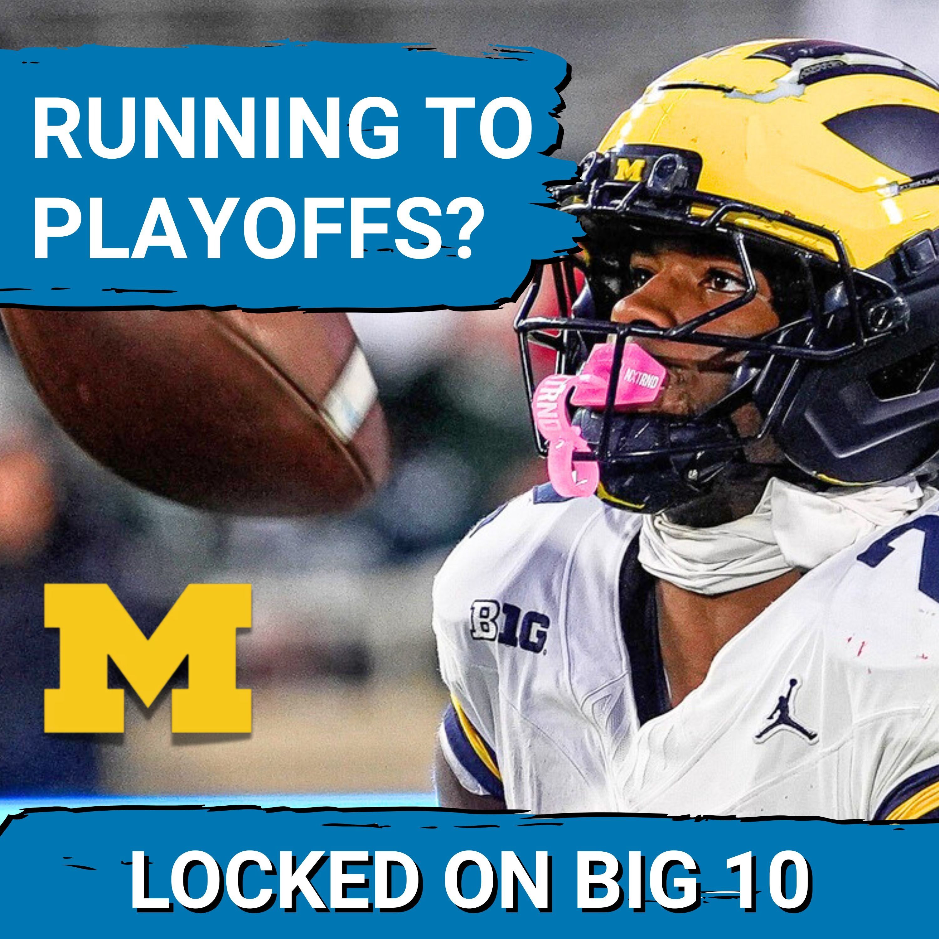 HUGE STATEMENT:  Michigan RUNNING HOT; Oregon STALLS; Indiana, IOWA, Washington on FIRE!