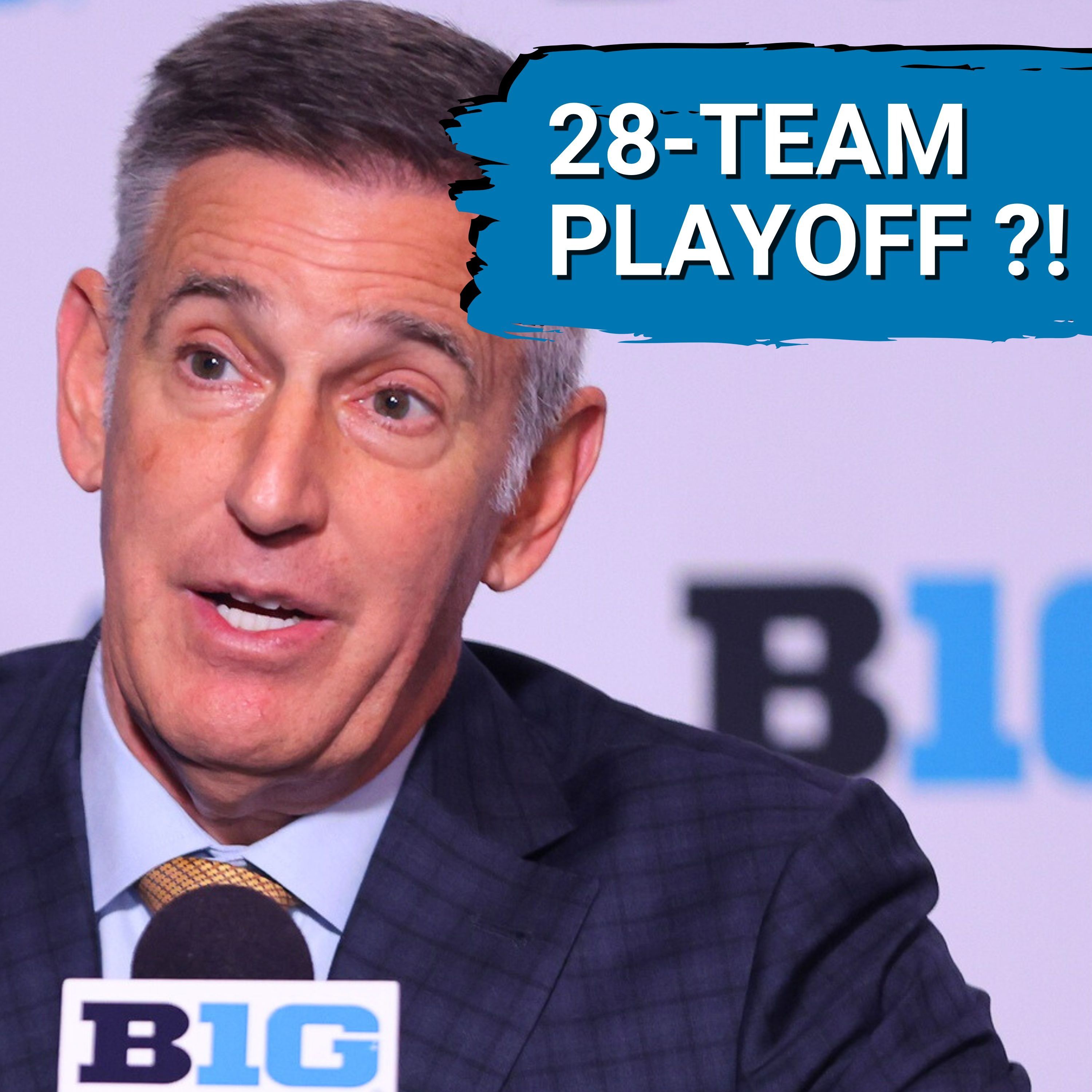 IDIOTIC! Big Ten PROPOSES 28 Team College Football Playoff! Has Tony Petitti LOST His Mind?