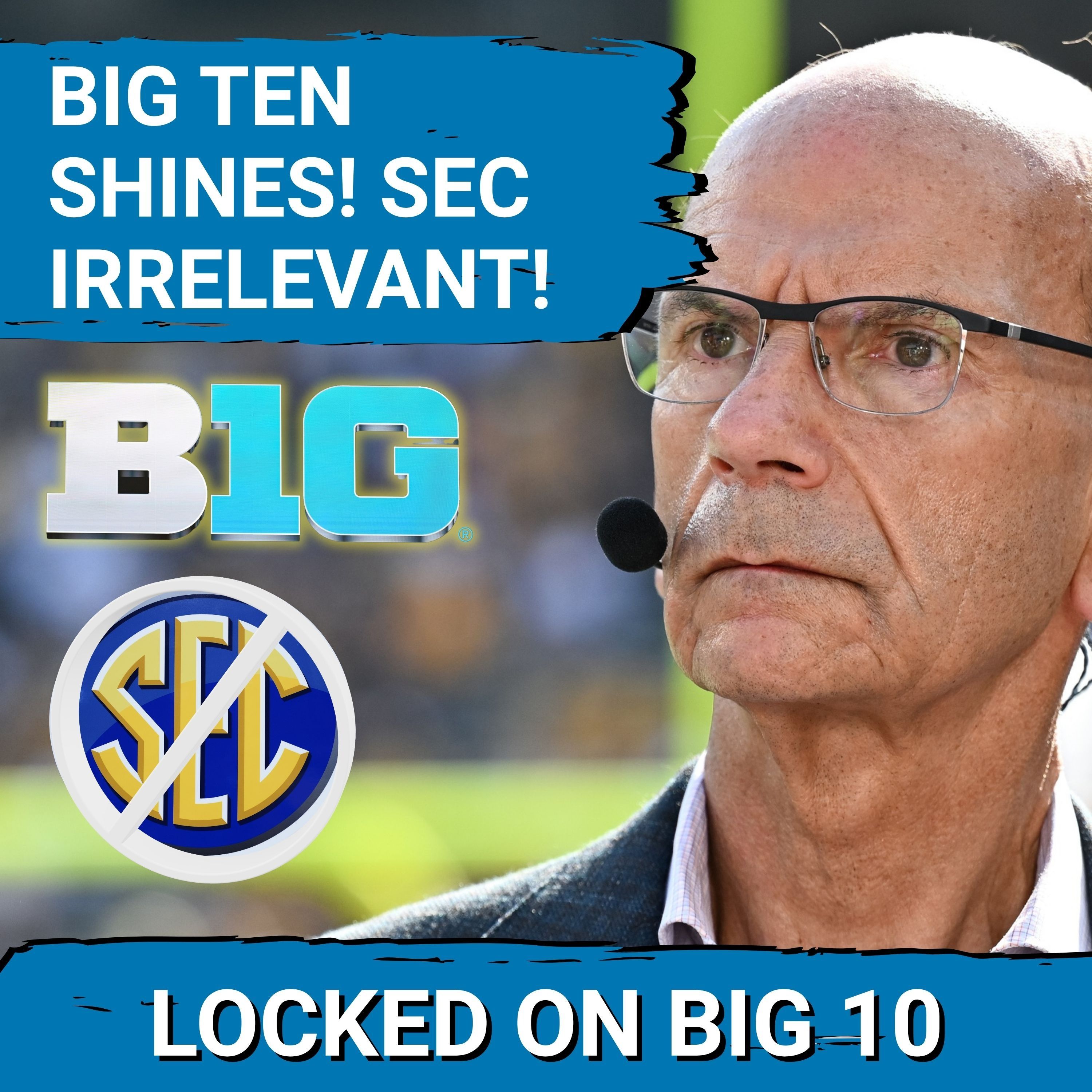 EXPOSED: Big Ten Teams DESTROY SEC Basketball AND Football Dreams - Is the Big Ten UNSTOPPABLE?