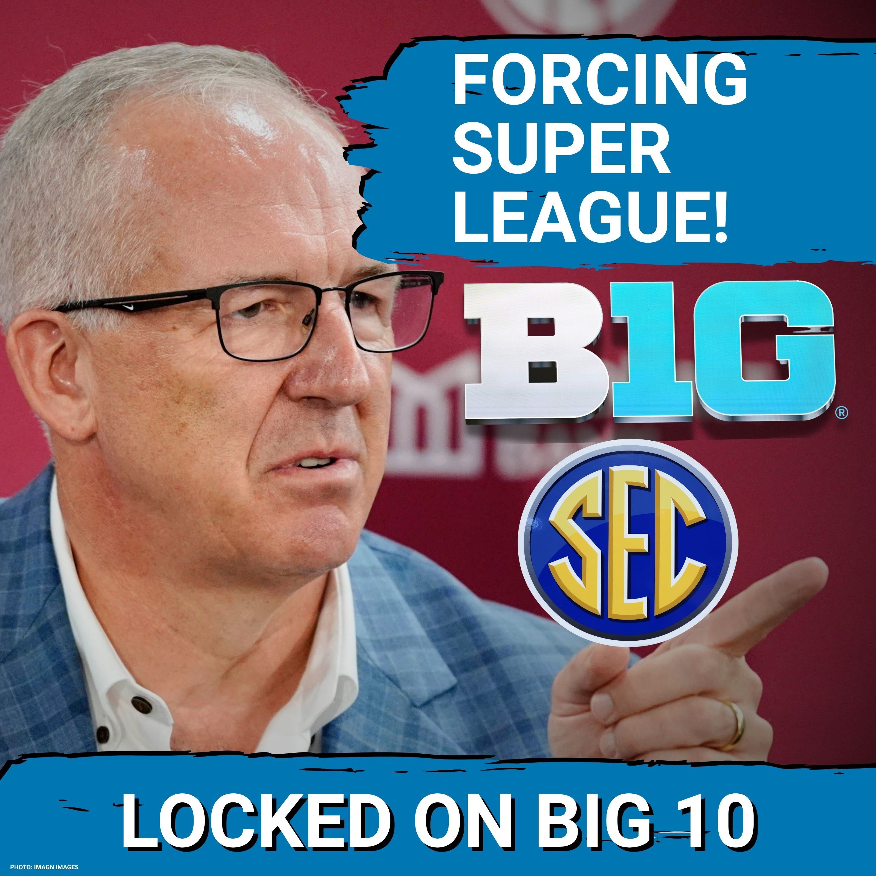 Sankey EXPOSES D.C. Politicians, BLAMES Media for Big Ten SUPER LEAGUE!