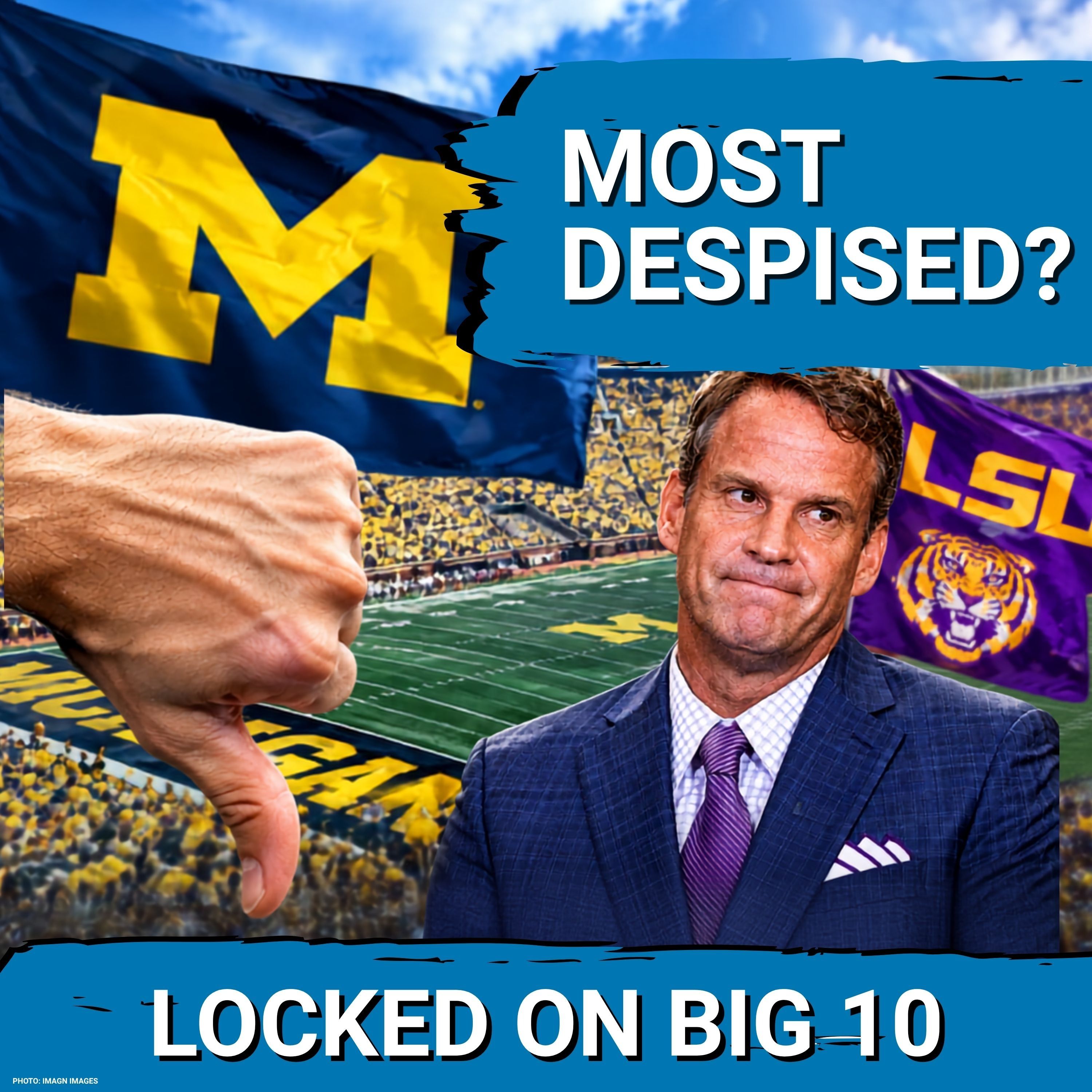 Michigan and Big Ten TOPPED Lane Kiffin and LSU as College Football's Most Hated! episode artwork