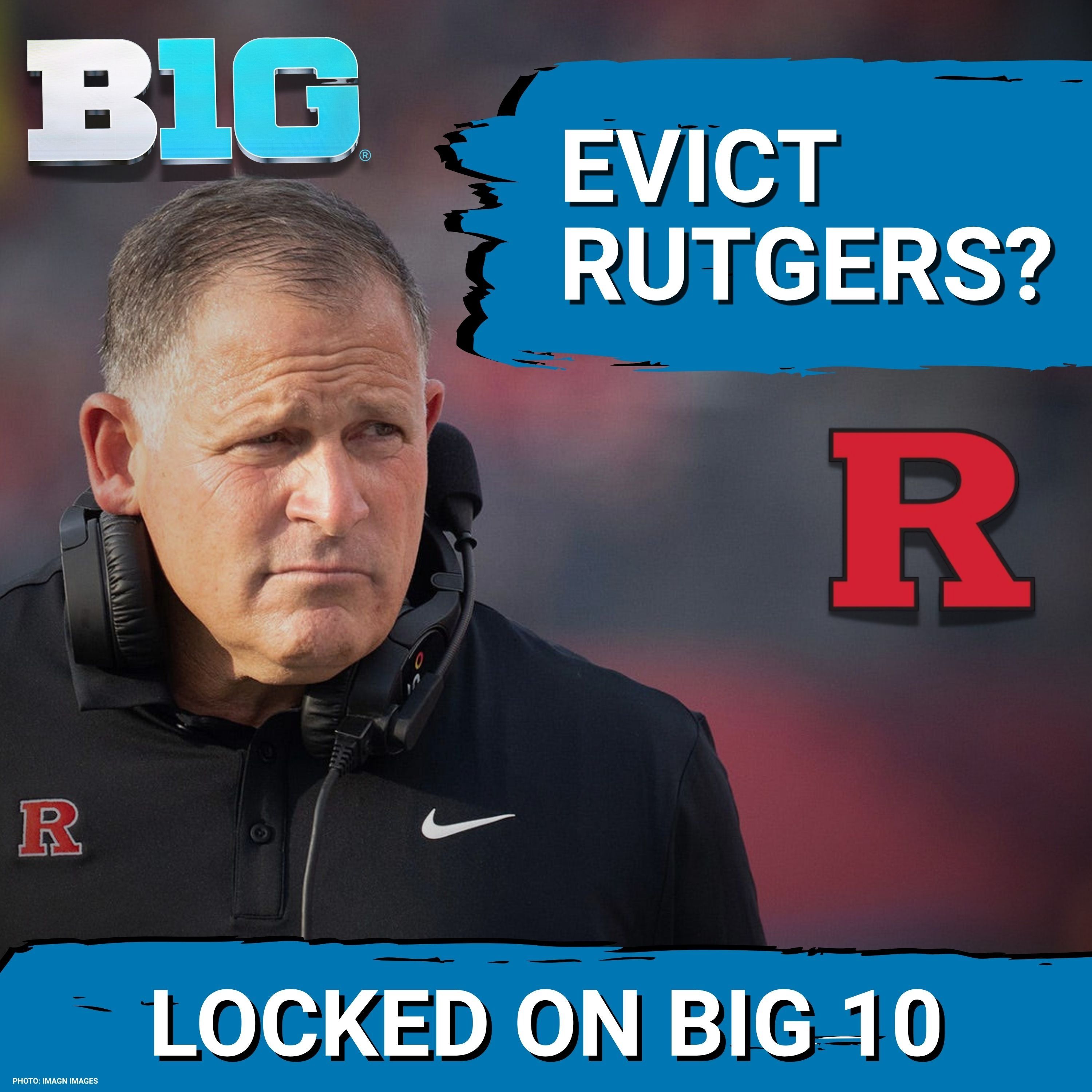 Time For Big Ten to SAY GOOD BYE to RUTGERS Football? episode artwork