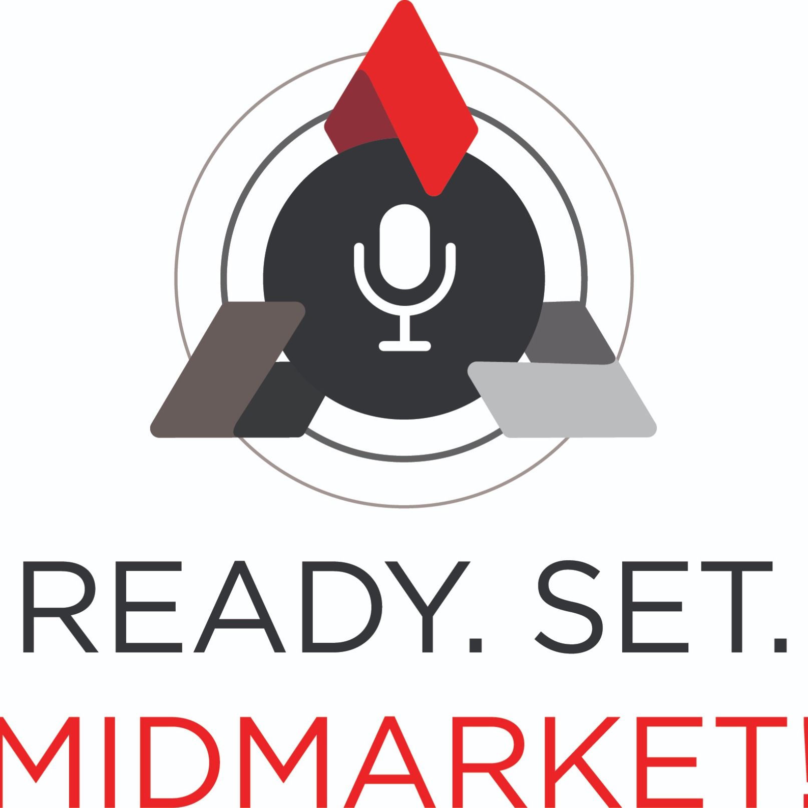 Ready, Set, Midmarket!