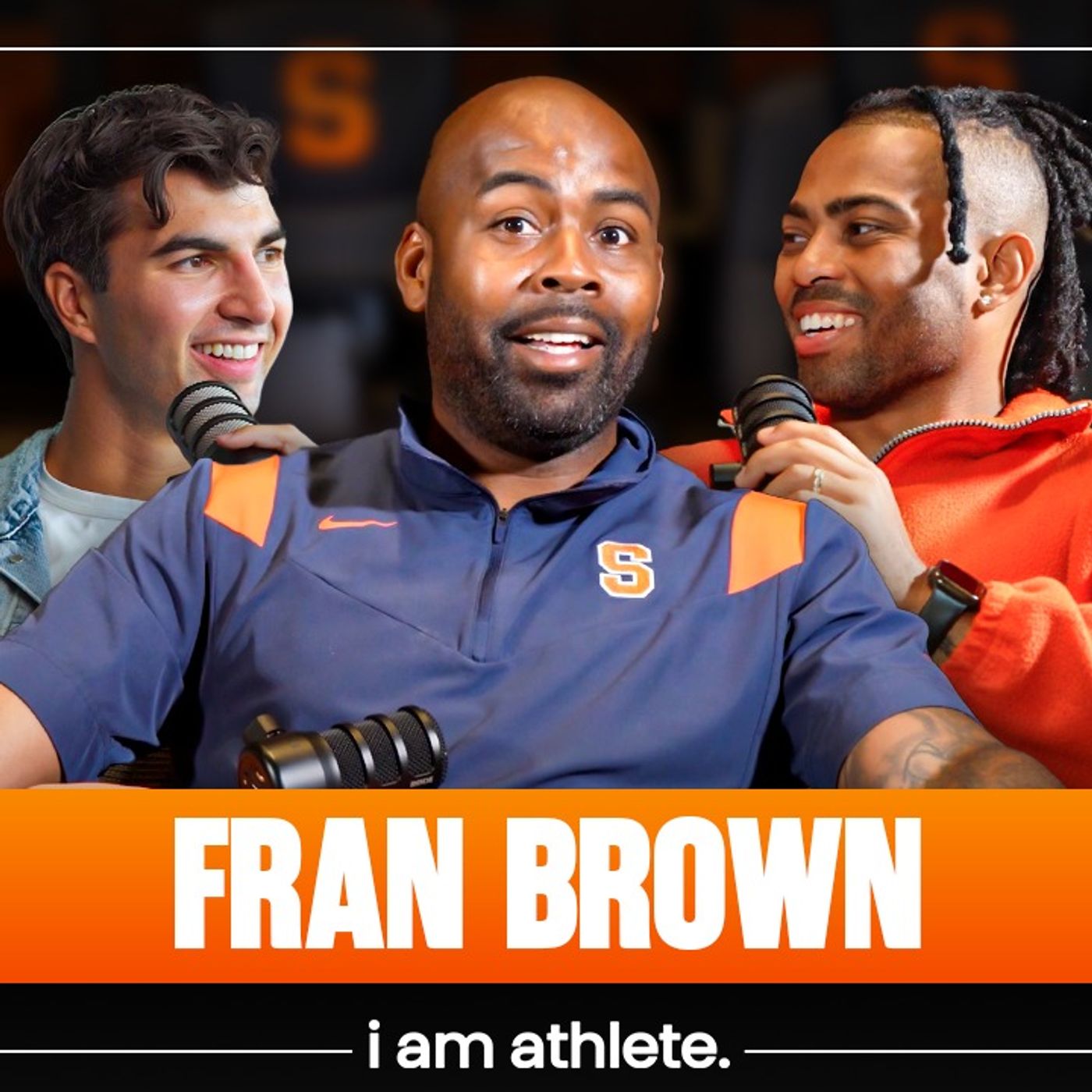 Fran Brown on Rebuilding Syracuse, Navigating NIL, & Mindset as Nation’s Top Recruiter | I AM NEXT