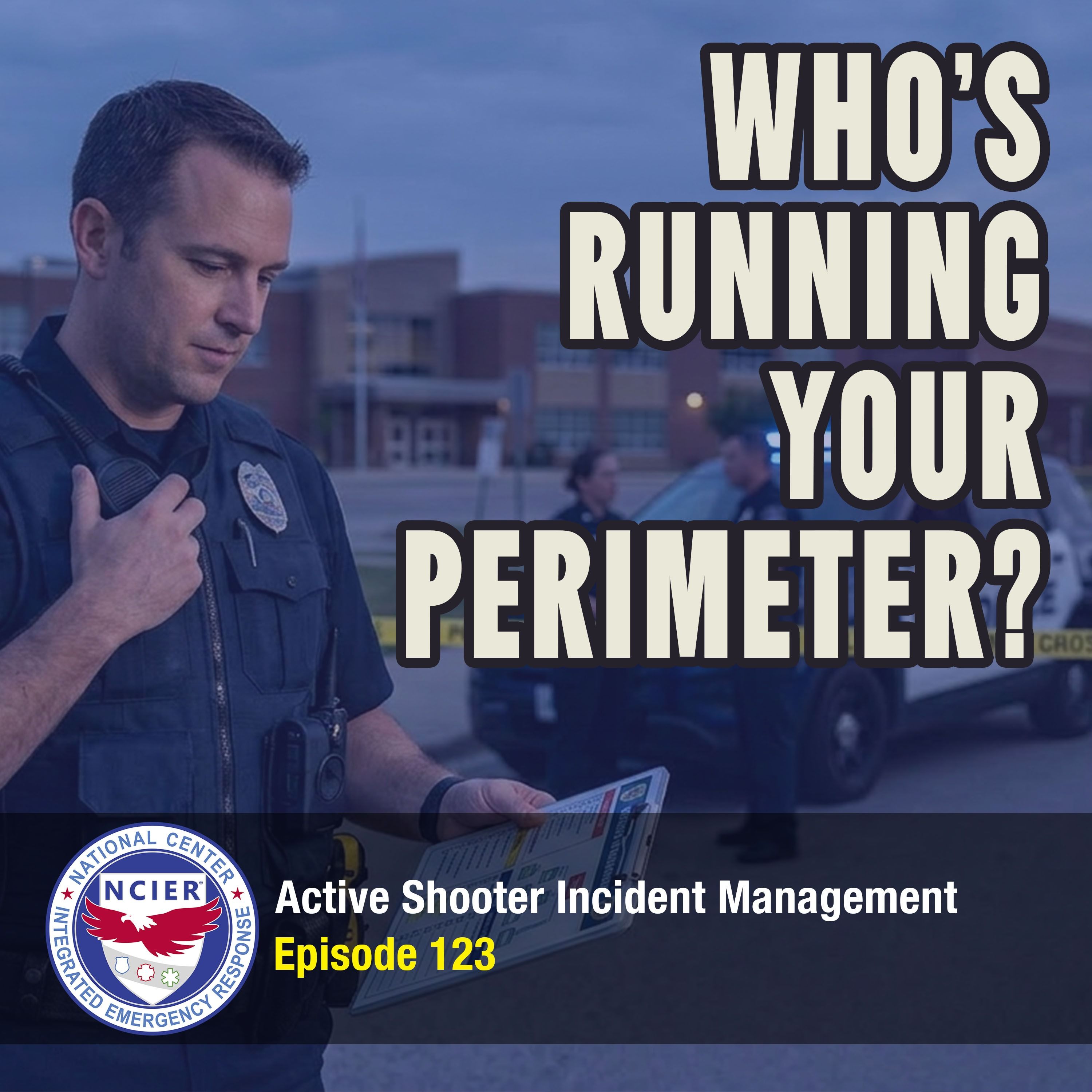C3 Podcast: Active Shooter Incident Management