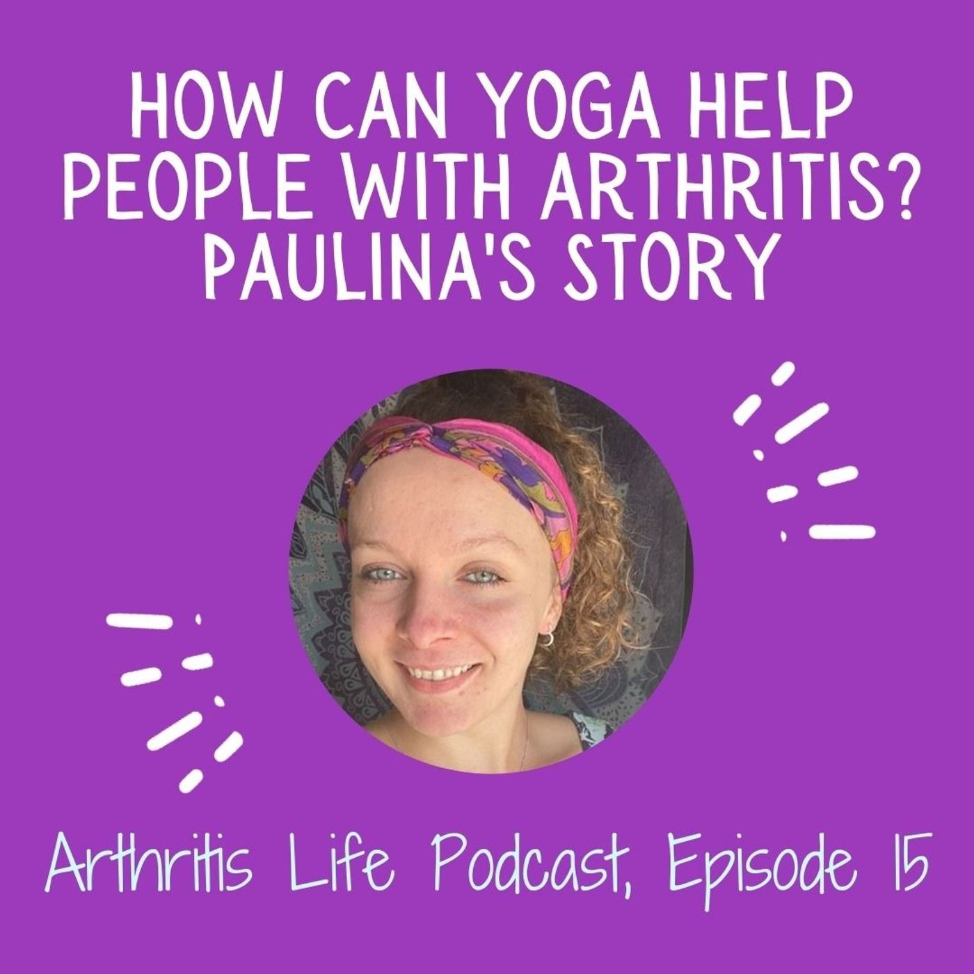 How can Yoga Help People with Chronic Illness? Paulina's Story.