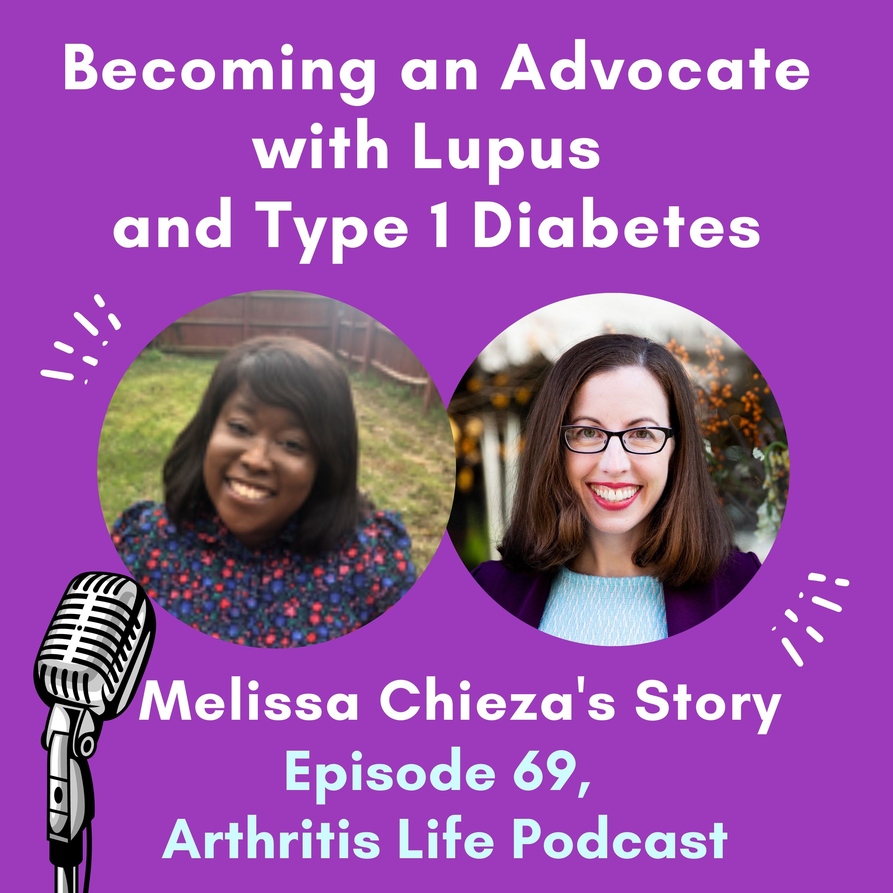 Becoming an Advocate with Lupus and Type 1 Diabetes: Melissa’s Story