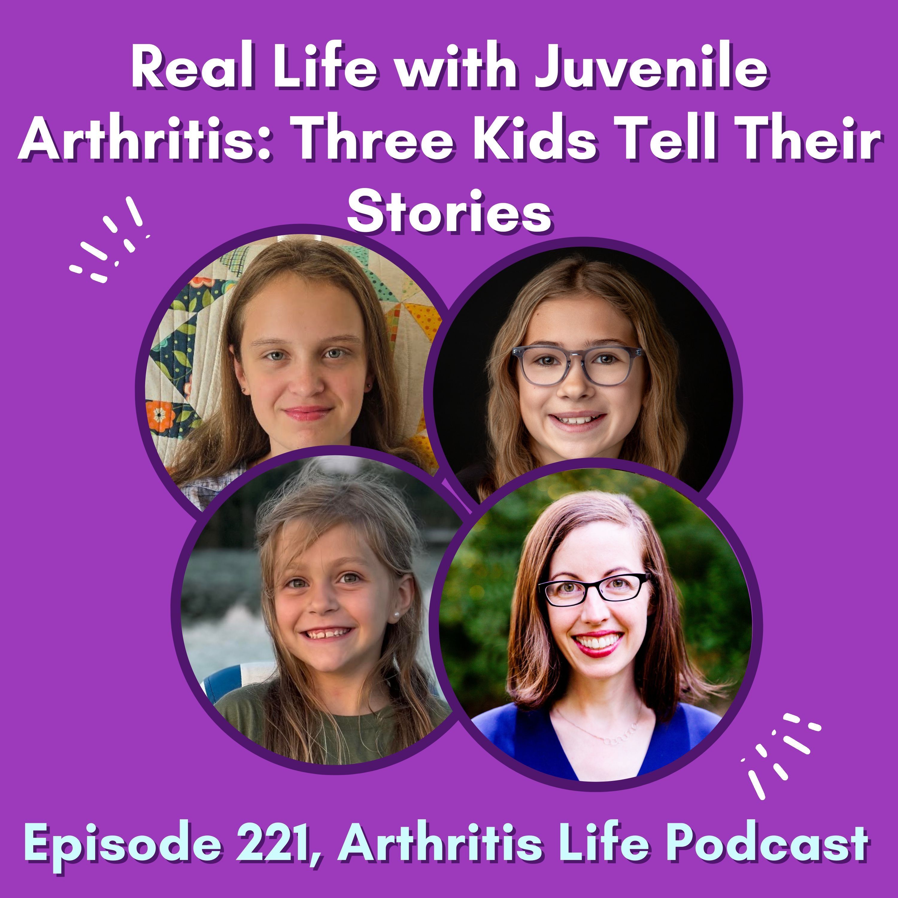 Real Life with Juvenile  Arthritis: Three Kids Tell Their Stories episode artwork