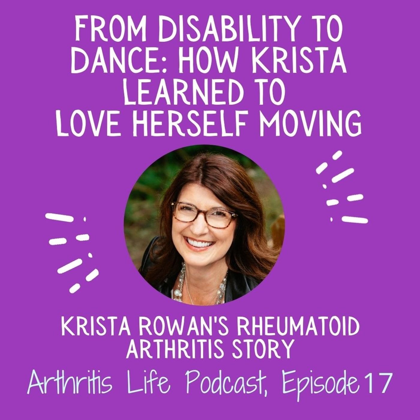 From Disability to Dance: How Krista Rowan learned to Love Herself Moving
