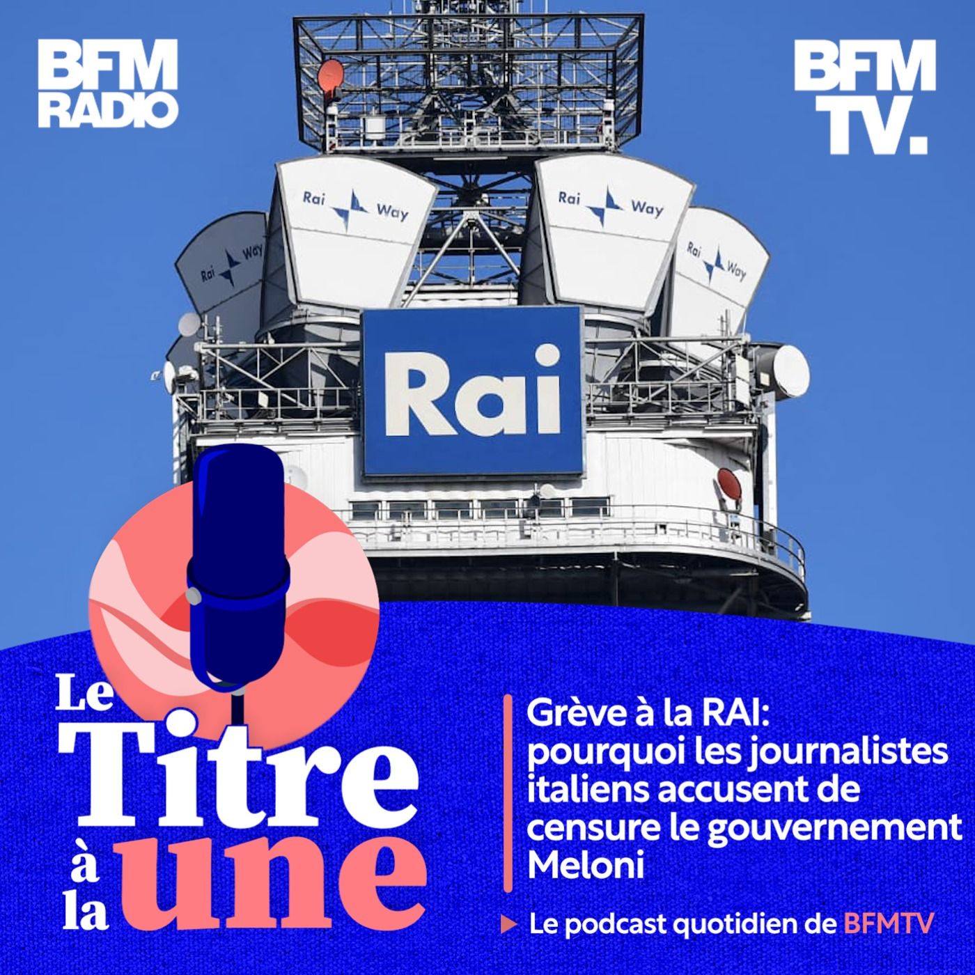 Grève à la RAI: pourquoi les journalistes italiens accusent de censure le gouvernement Meloni