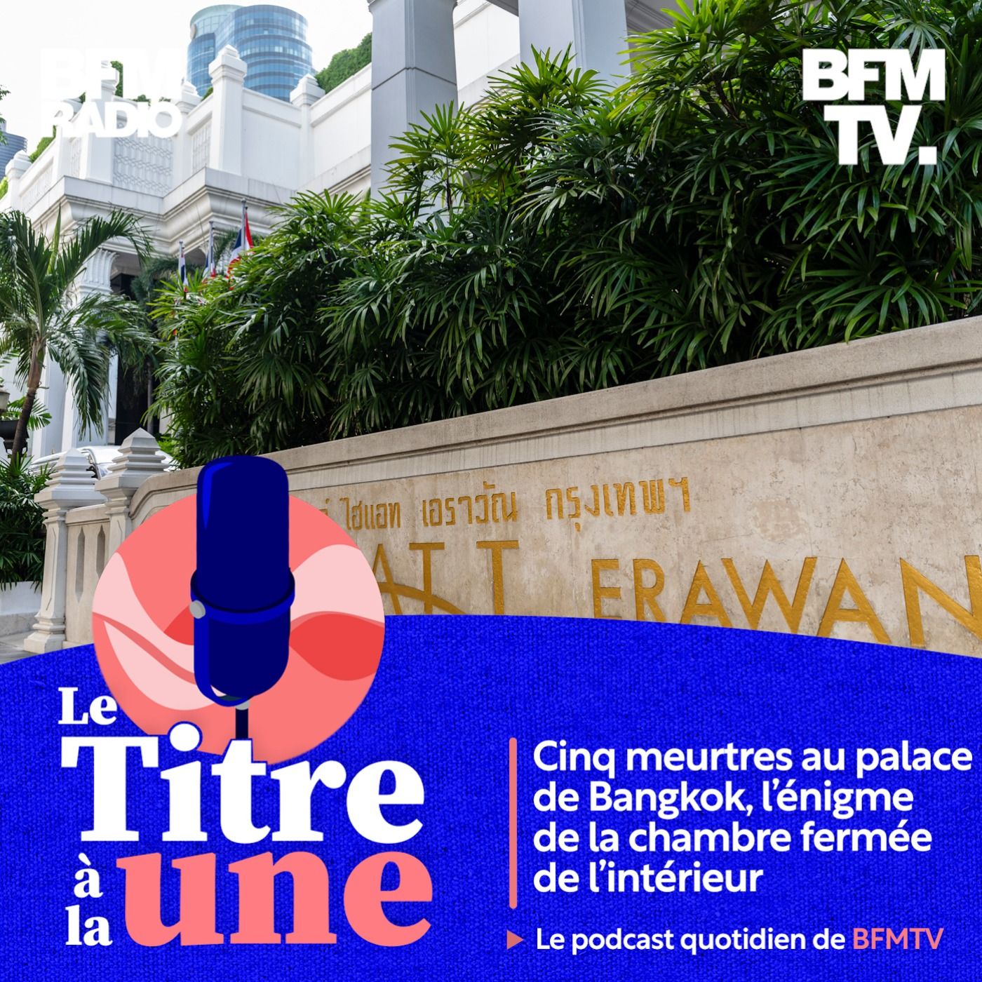 Cinq meurtres au palace de Bangkok, l’énigme de la chambre fermée de l’intérieur