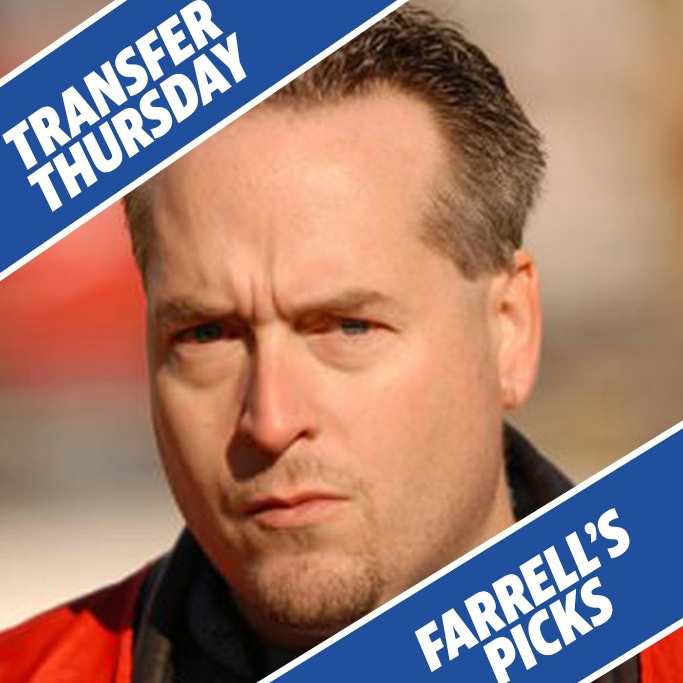 Transfer Thursday and Farrell's Picks episode artwork