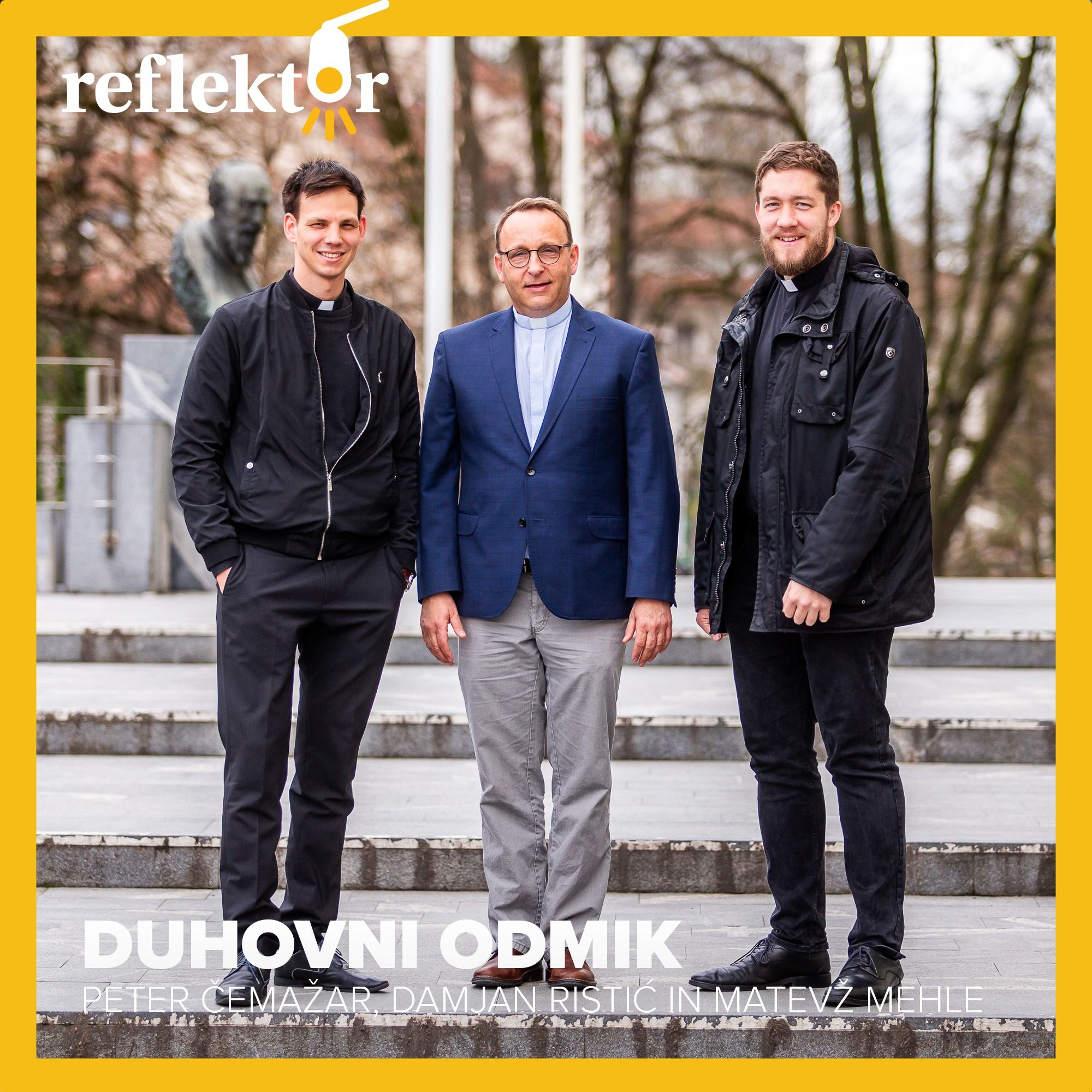 Oddaja Reflektor | Duhovni odmik | Peter Čemažar, Damjan Ristić in Matevž Mehle episode artwork