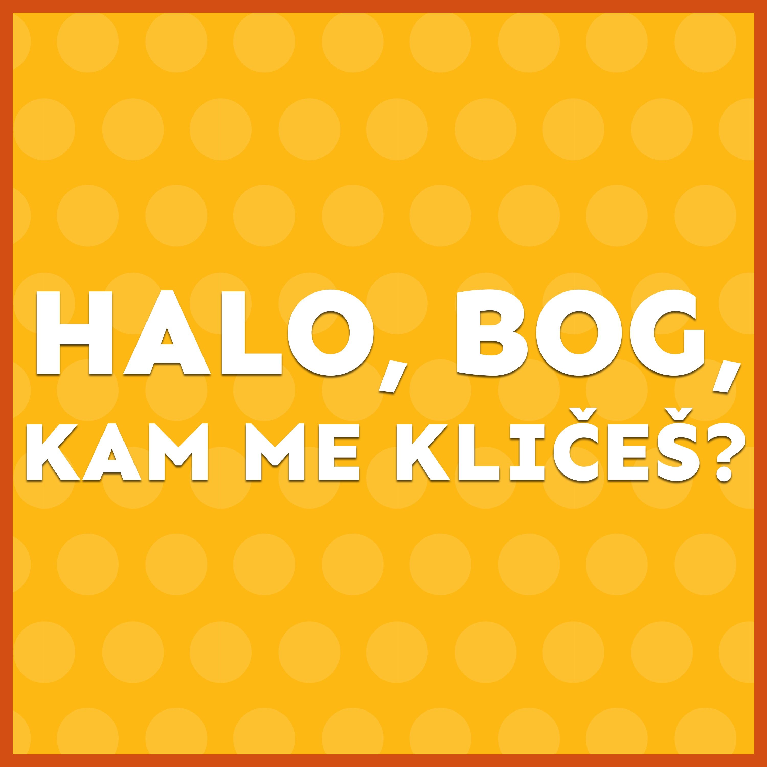 Oddaja Reflektor | Halo, Bog, kam me kličeš? | Jakob Kunšič episode artwork