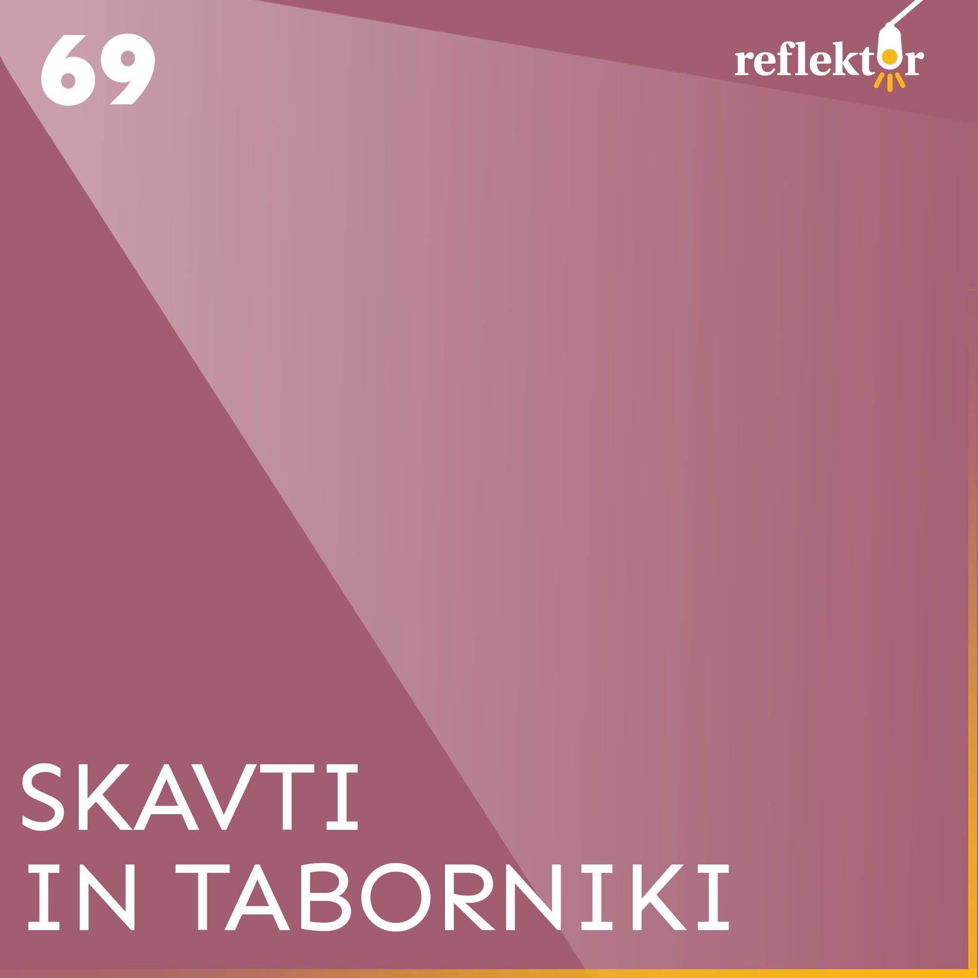 Oddaja Reflektor | Skavti in taborniki - skupaj za mlade | Irena Mrak Merhar in Neža Marija Slosar