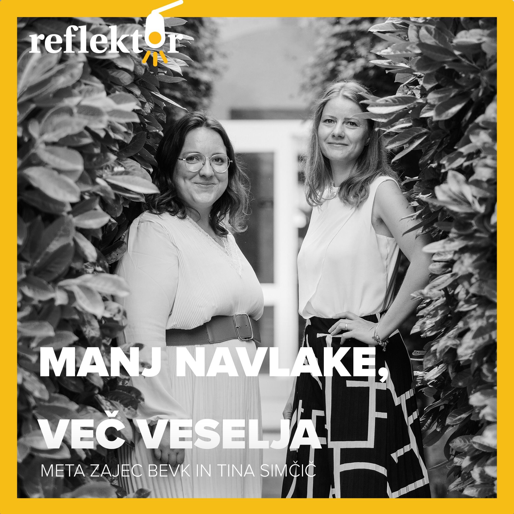 Oddaja Reflektor | Manj navlake, več veselja | Meta Zajec Bevk in Tina Simčič episode artwork