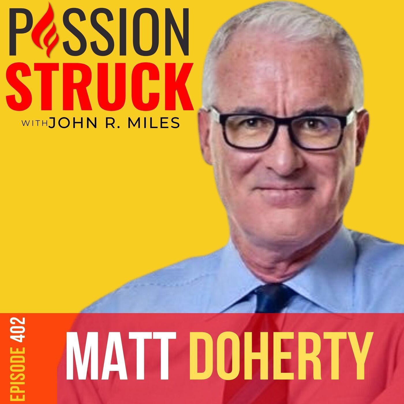 Coach Matt Doherty on How You Rebound From Life’s Toughest Moments EP402 episode artwork