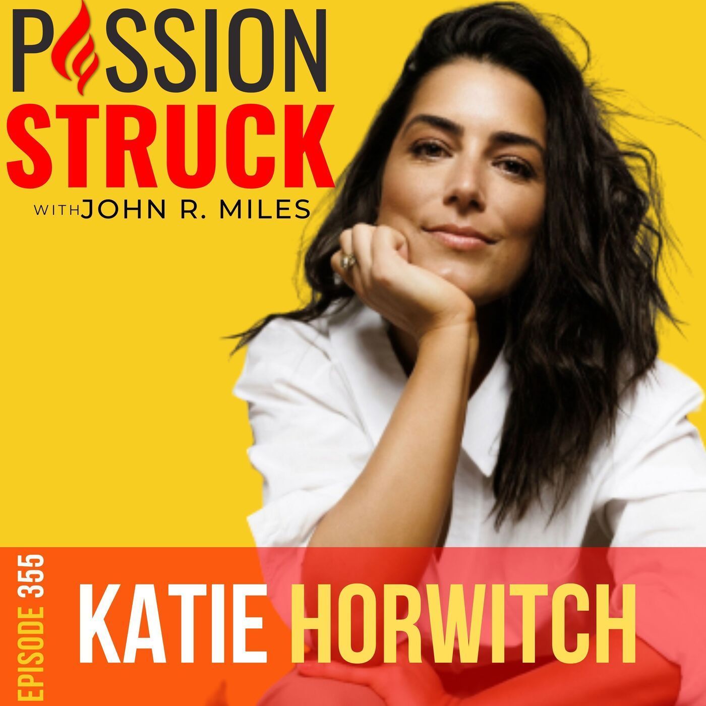 Katie Horwitch on How You Shift the Narrative of Self-Talk EP 355 episode artwork